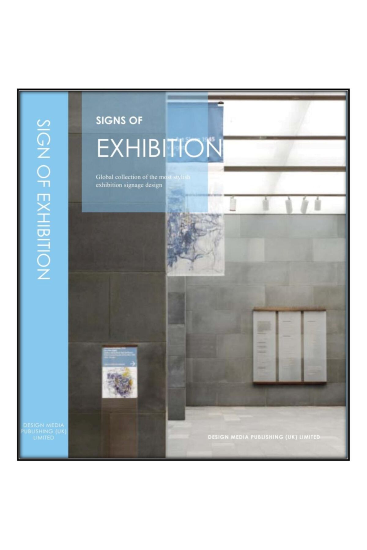 Desıgn Medıa Yayınları Sign Of Exhibition ( Fuarlarda Görsel Tasarımı)