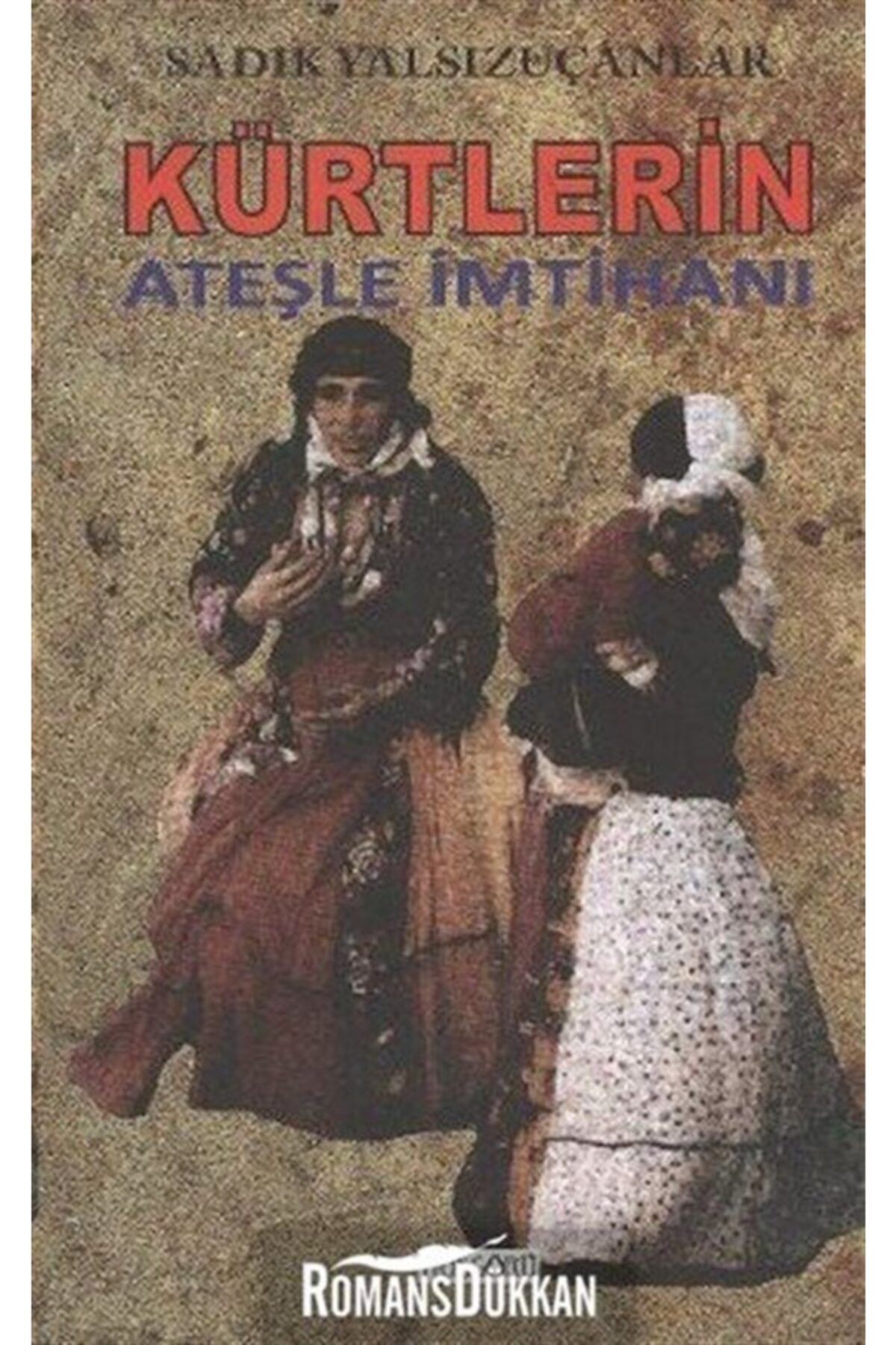Hoşgörü Yayınları Kürtlerin Ateşle İmtihanı