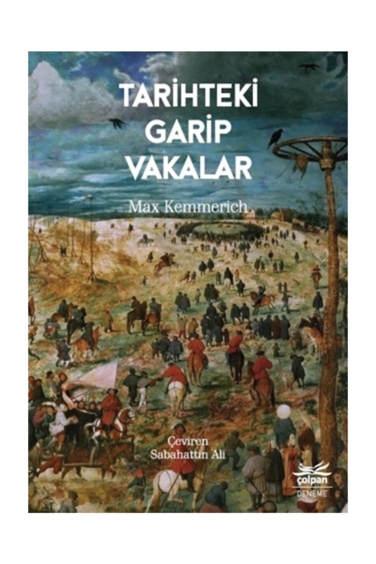 Çolpan Kitap Tarihteki Garip Vakalar