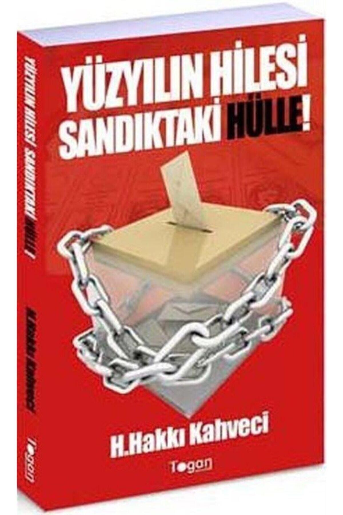 Togan Yayıncılık Yüzyılın Hilesi Sandıktaki Hülle