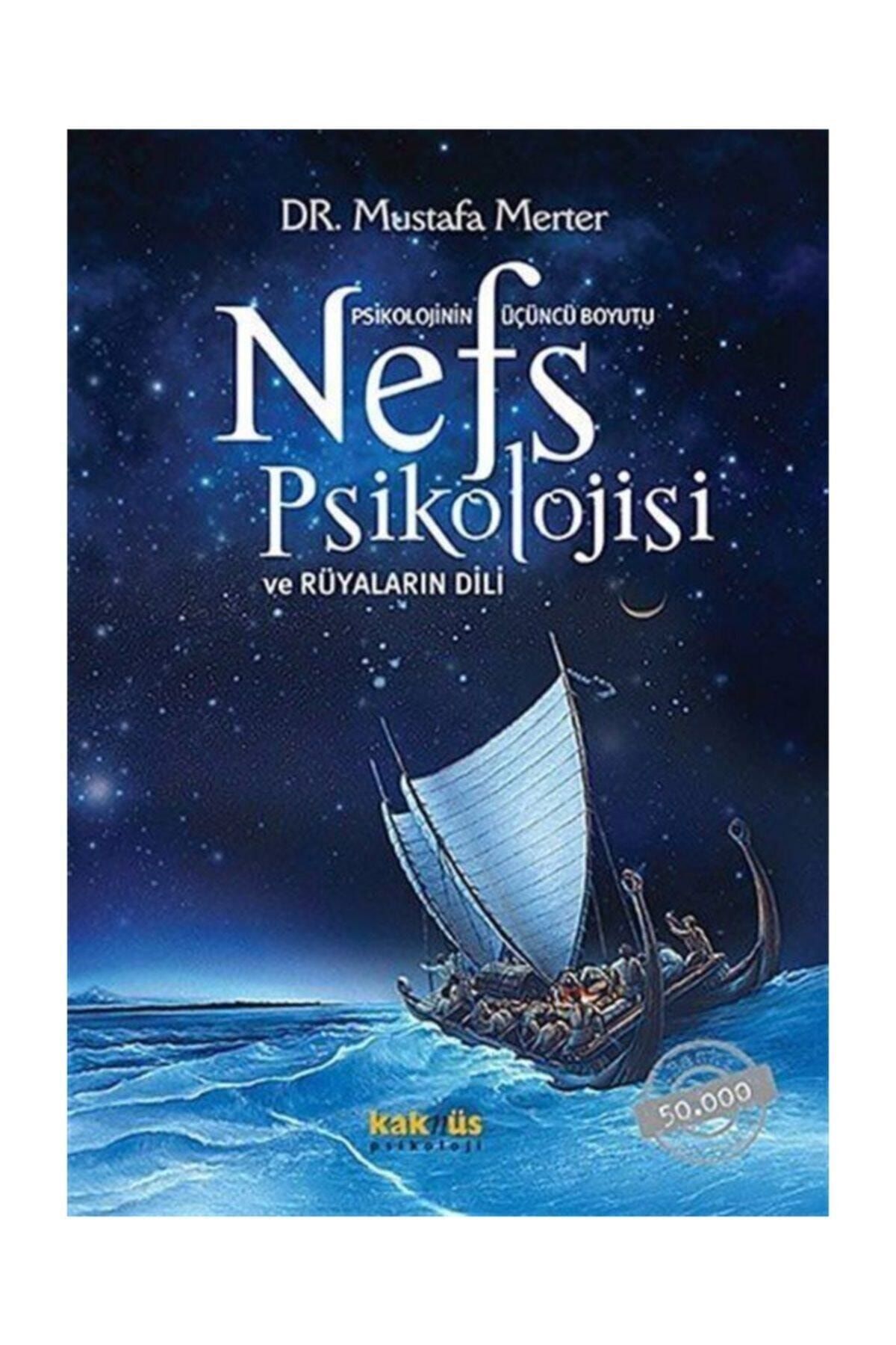 Kaknüs Yayınları Nefs Psikolojisi ve Rüyaların Dili