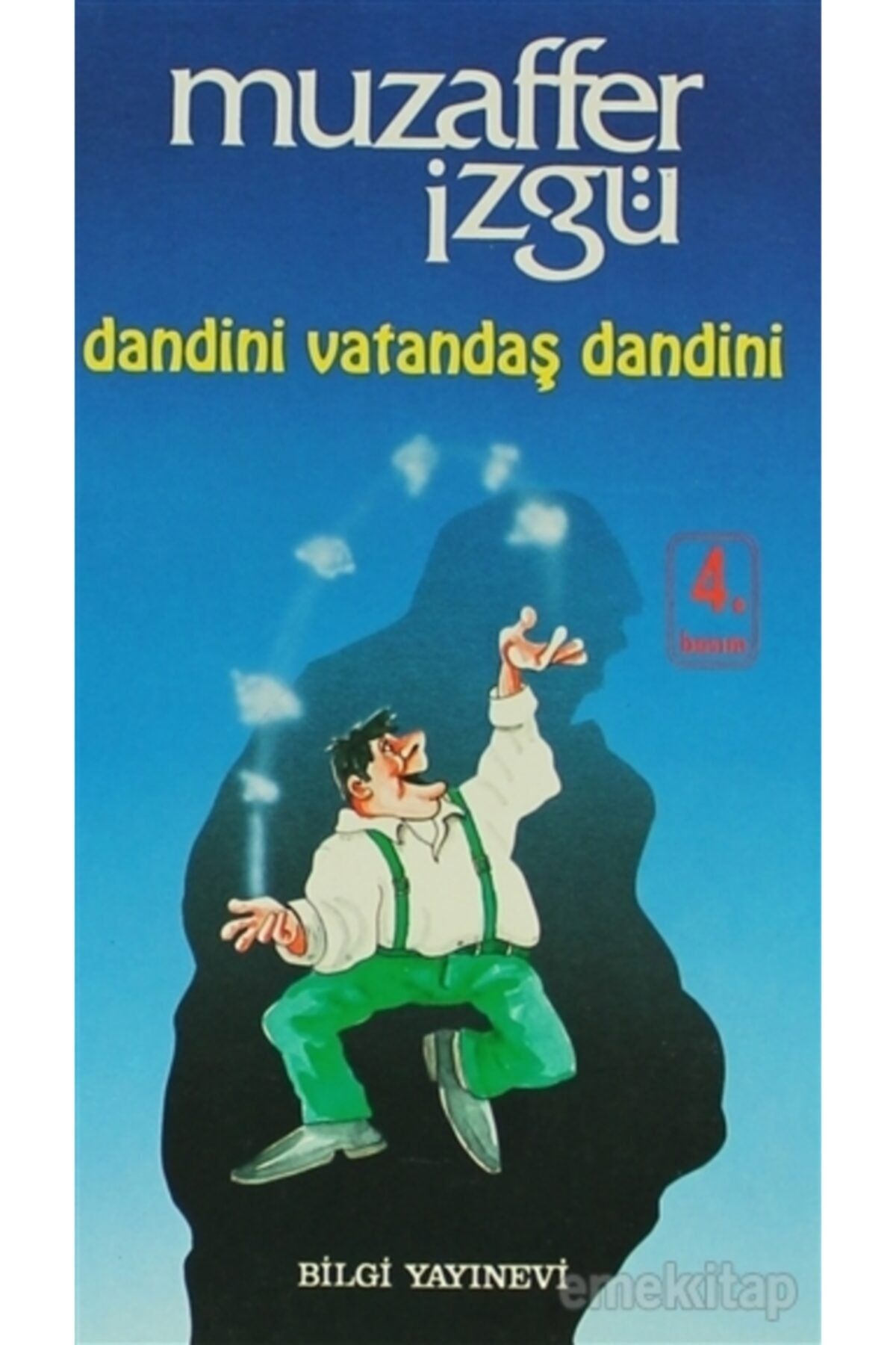 Bilgi Yayınevi Dandini Vatandaş Dandini / Muzaffer Izgü