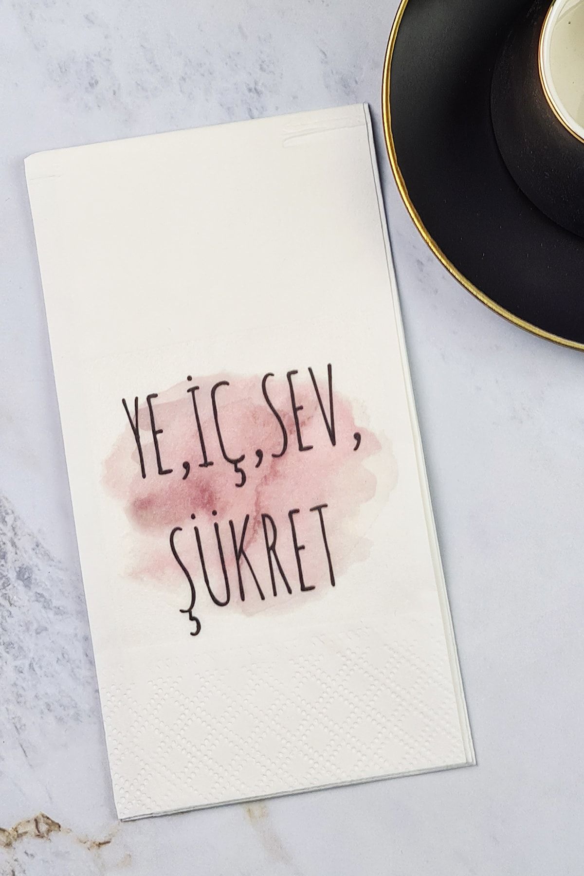 PEKSHOP Ye Iç Sev Şükret Yazılı Sunum Peçetesi