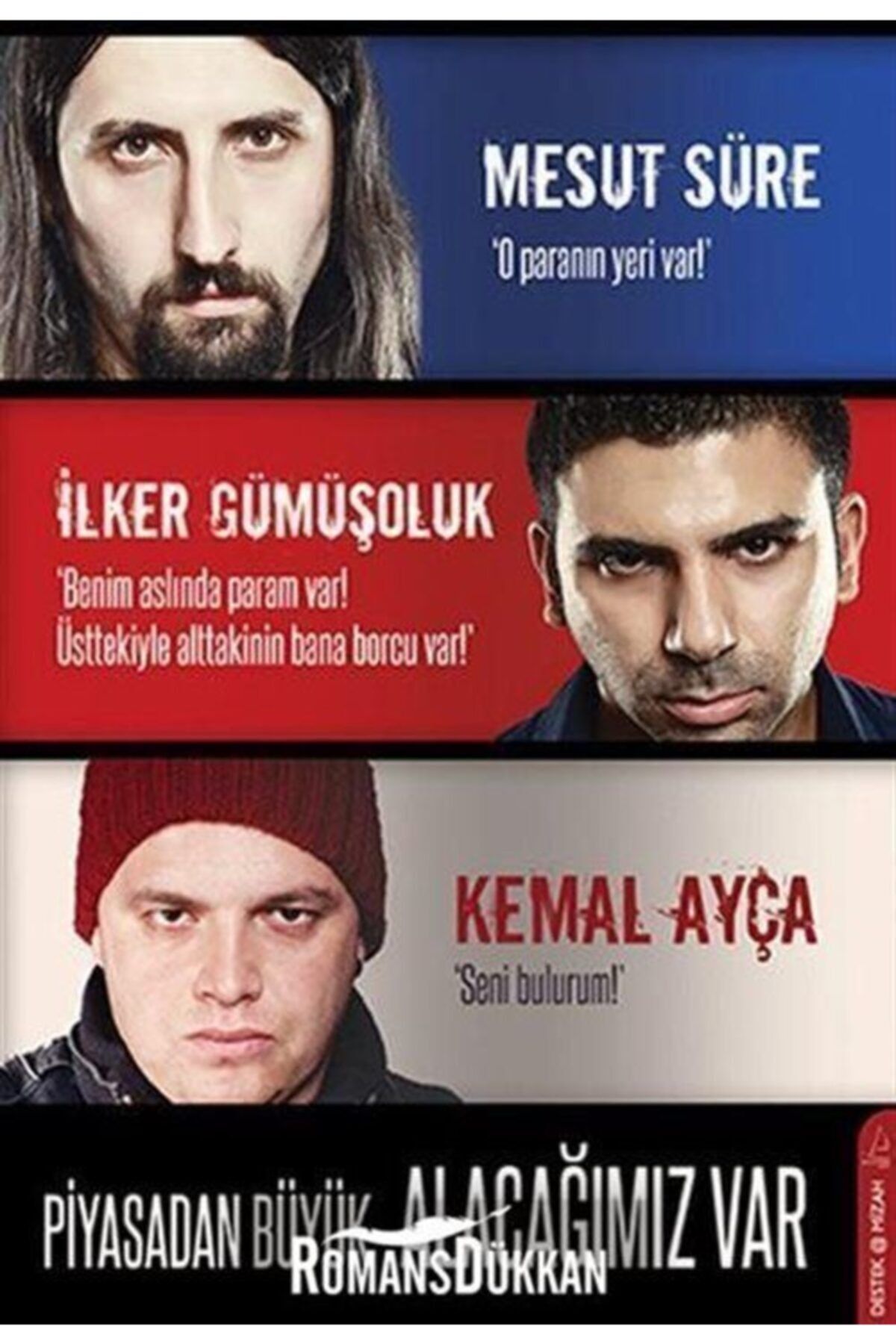 Destek Yayınları Piyasadan Büyük Alacağımız Var