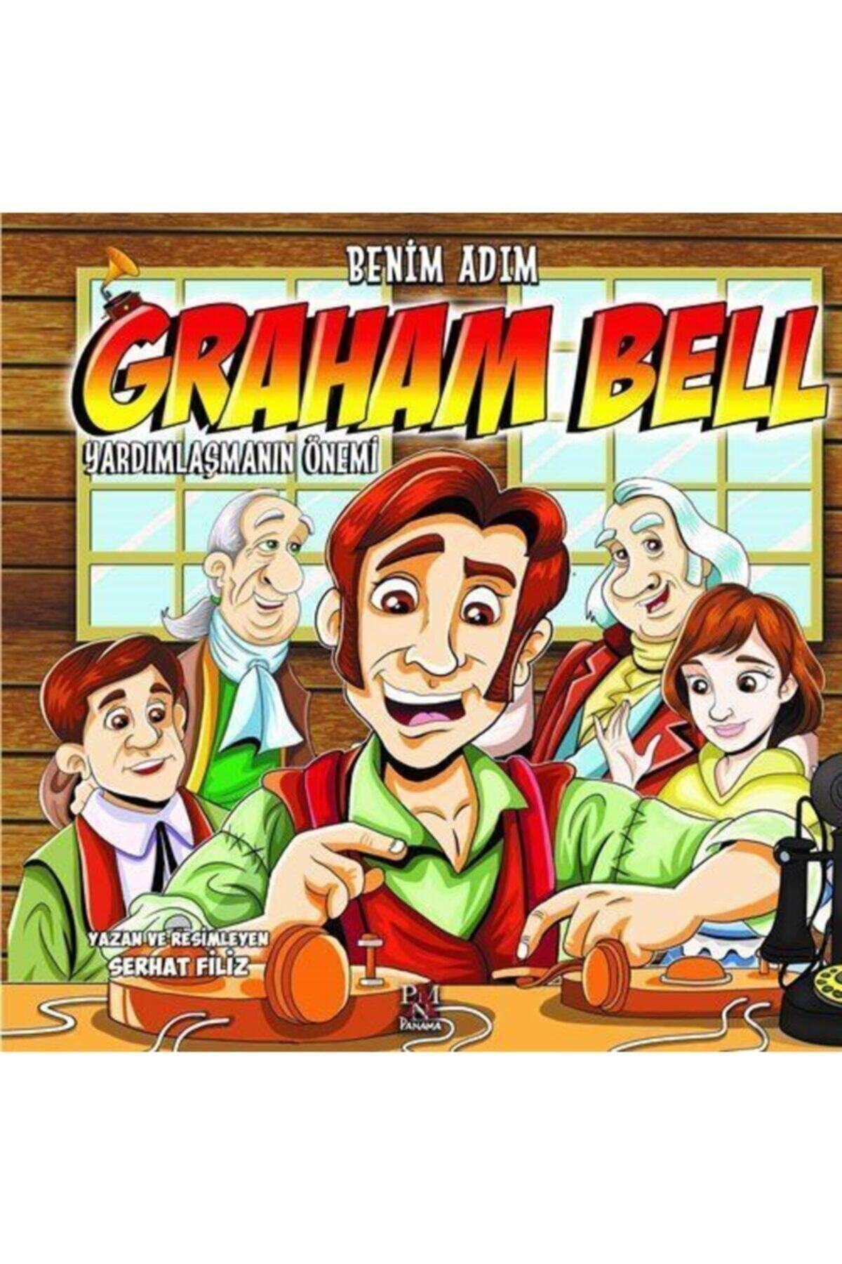 Panama Yayıncılık Benim Adım Graham Bell & Yardımlaşmanın Önemi