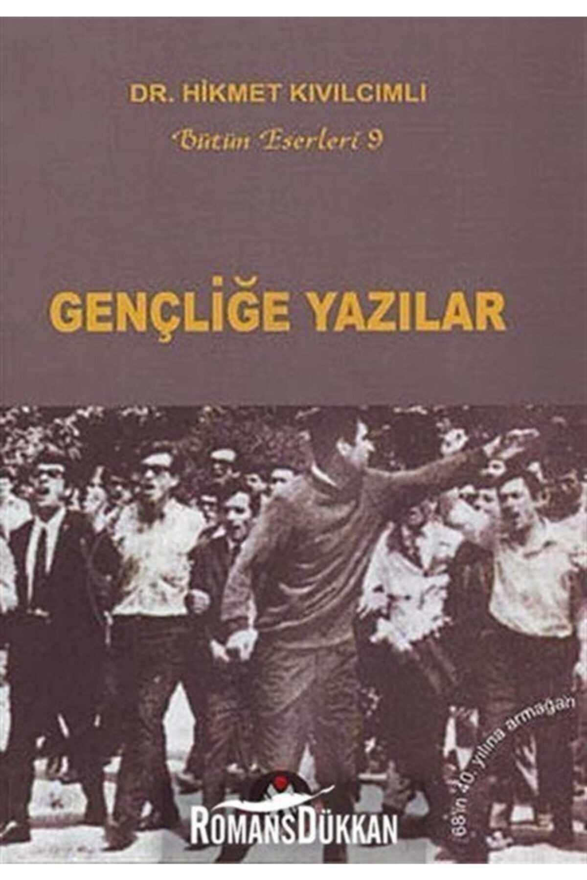 Sosyal İnsan Yayınları Gençliğe Yazılar Bütün Eserleri 9