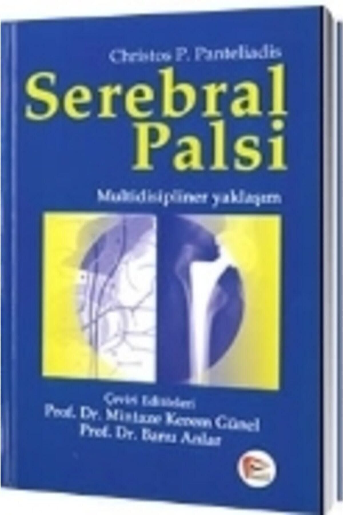 Pelikan Yayınları Serebral Palsi Multidisipliner Yaklaşım