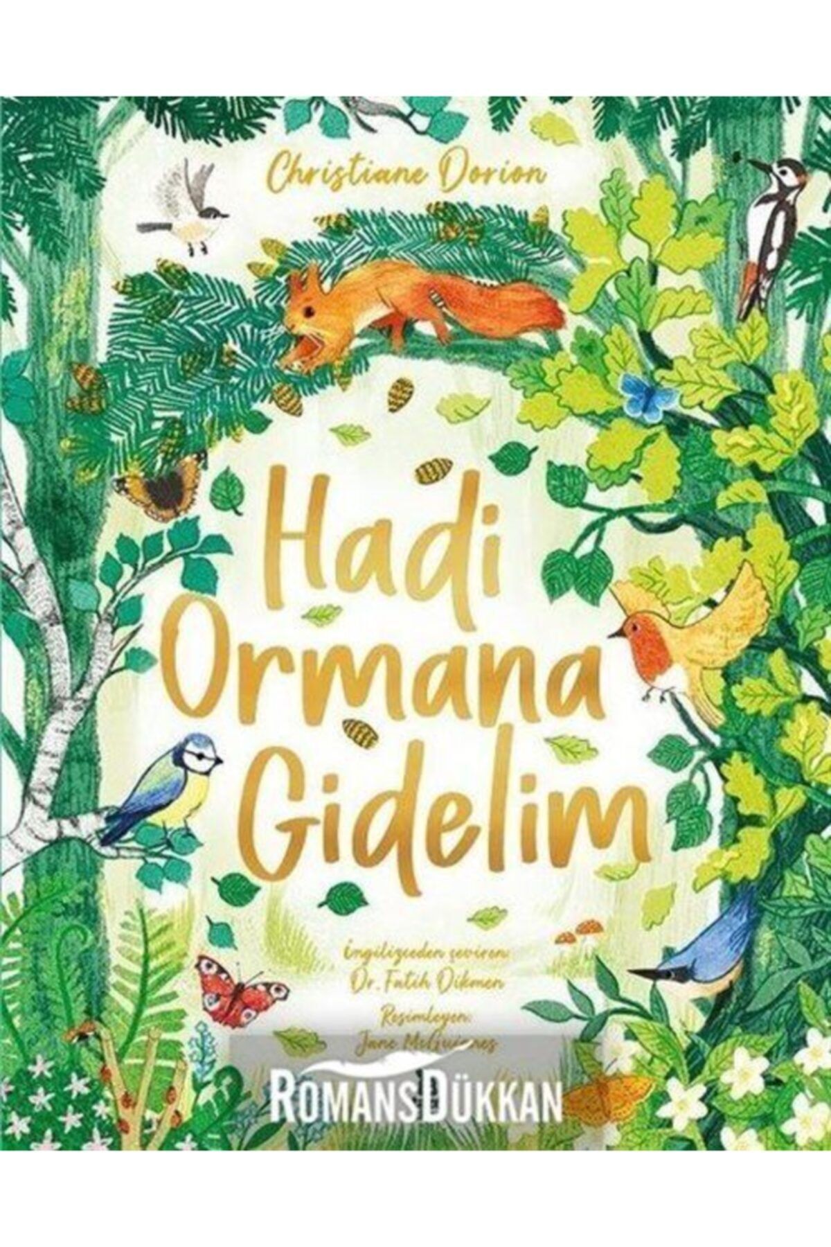 Taze Kitap Hadi Ormana Gidelim