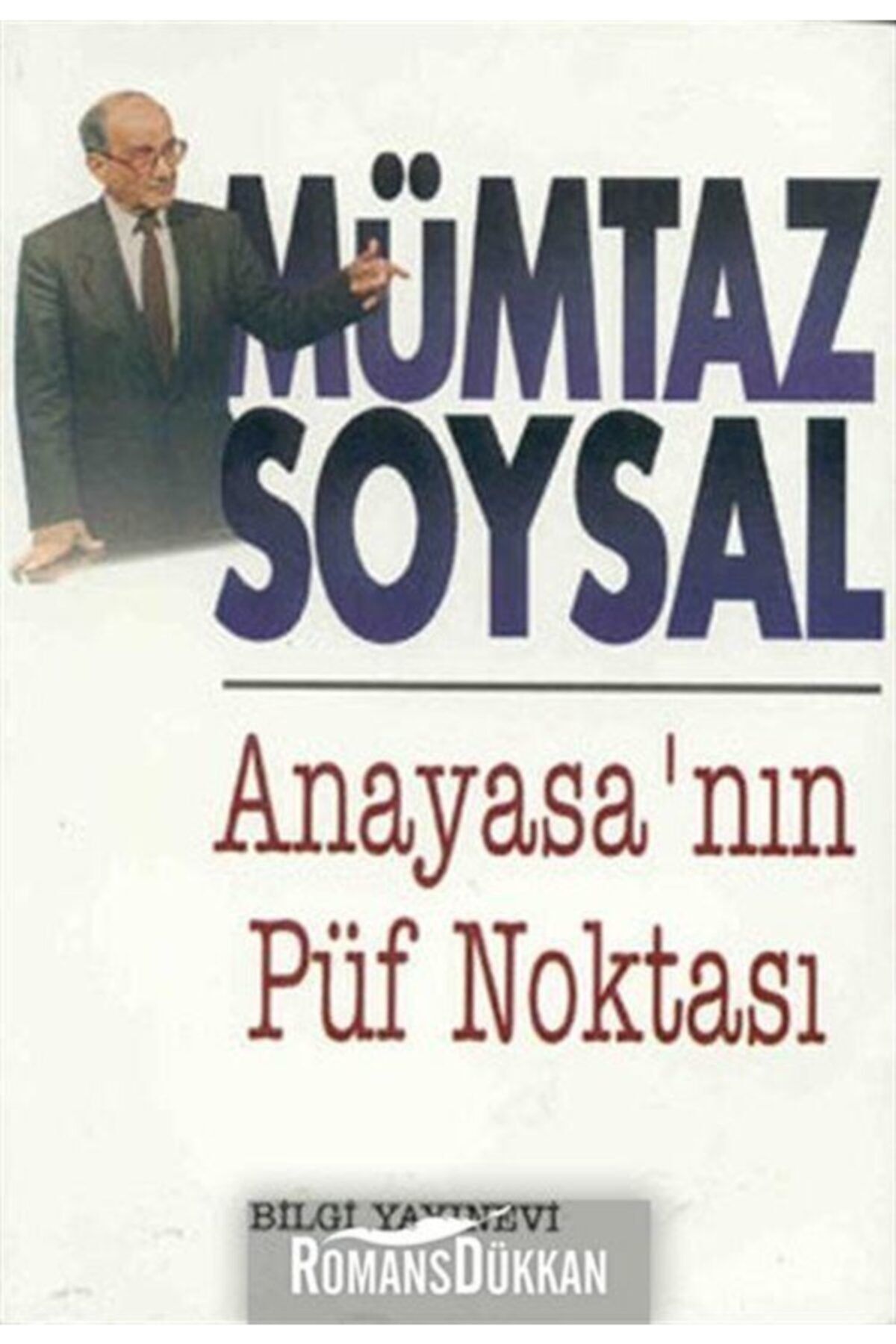 Bilgi Yayınevi Anayasa'nın Püf Noktası