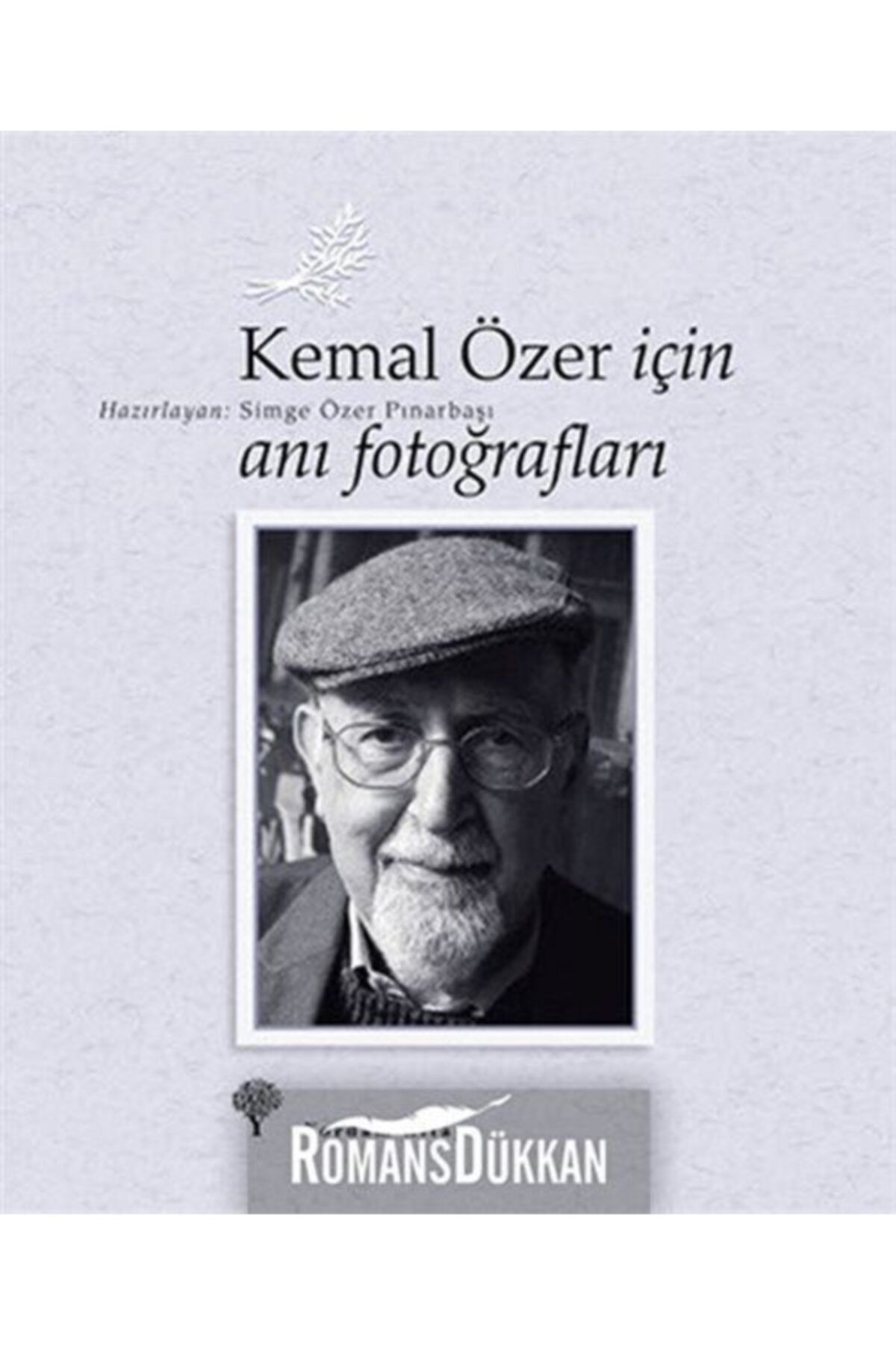 Yordam Kitap Kemal Özer İçin Anı Fotoğrafları
