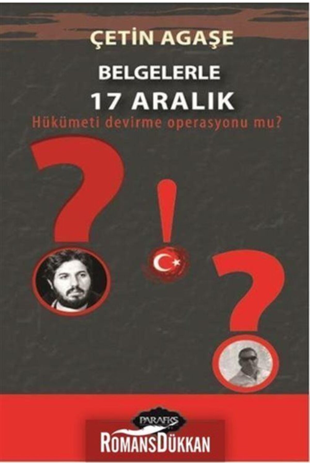 Parafiks Yayınevi Belgelerle 17 Aralık Hükümeti Devirme Operasyonu Mu