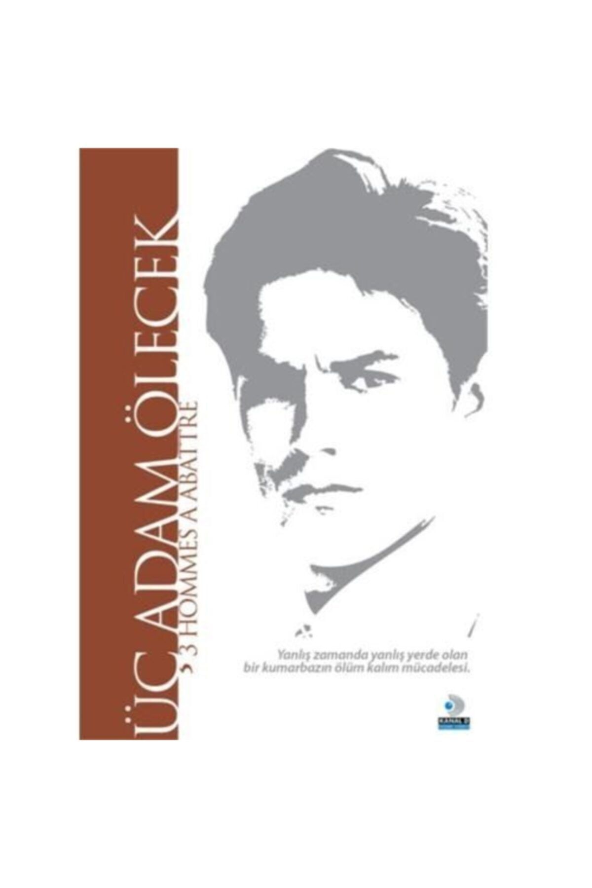 Kanal D Home Video Üç Adam Ölecek