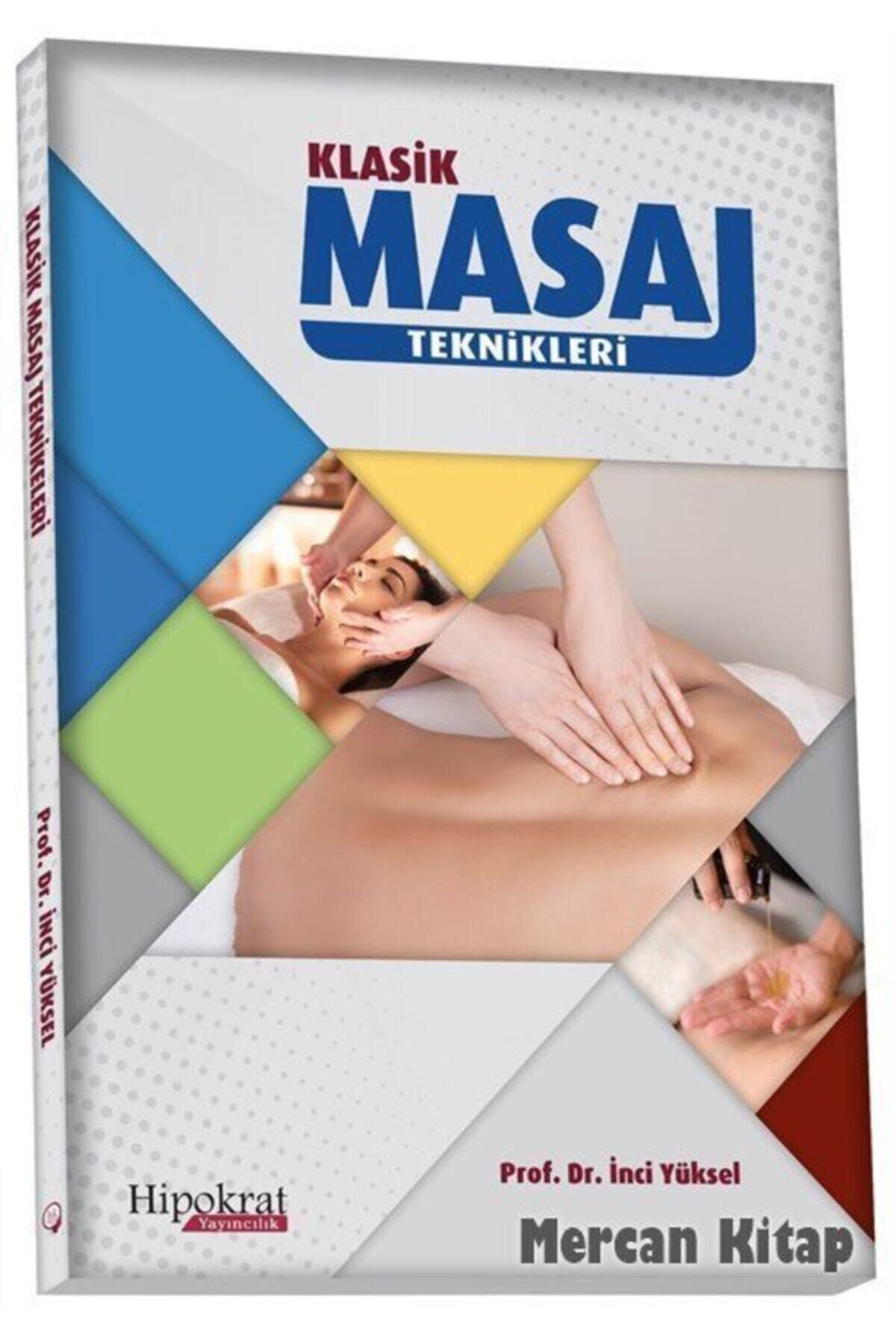 Hipokrat Kitabevi Klasik Masaj Teknikleri