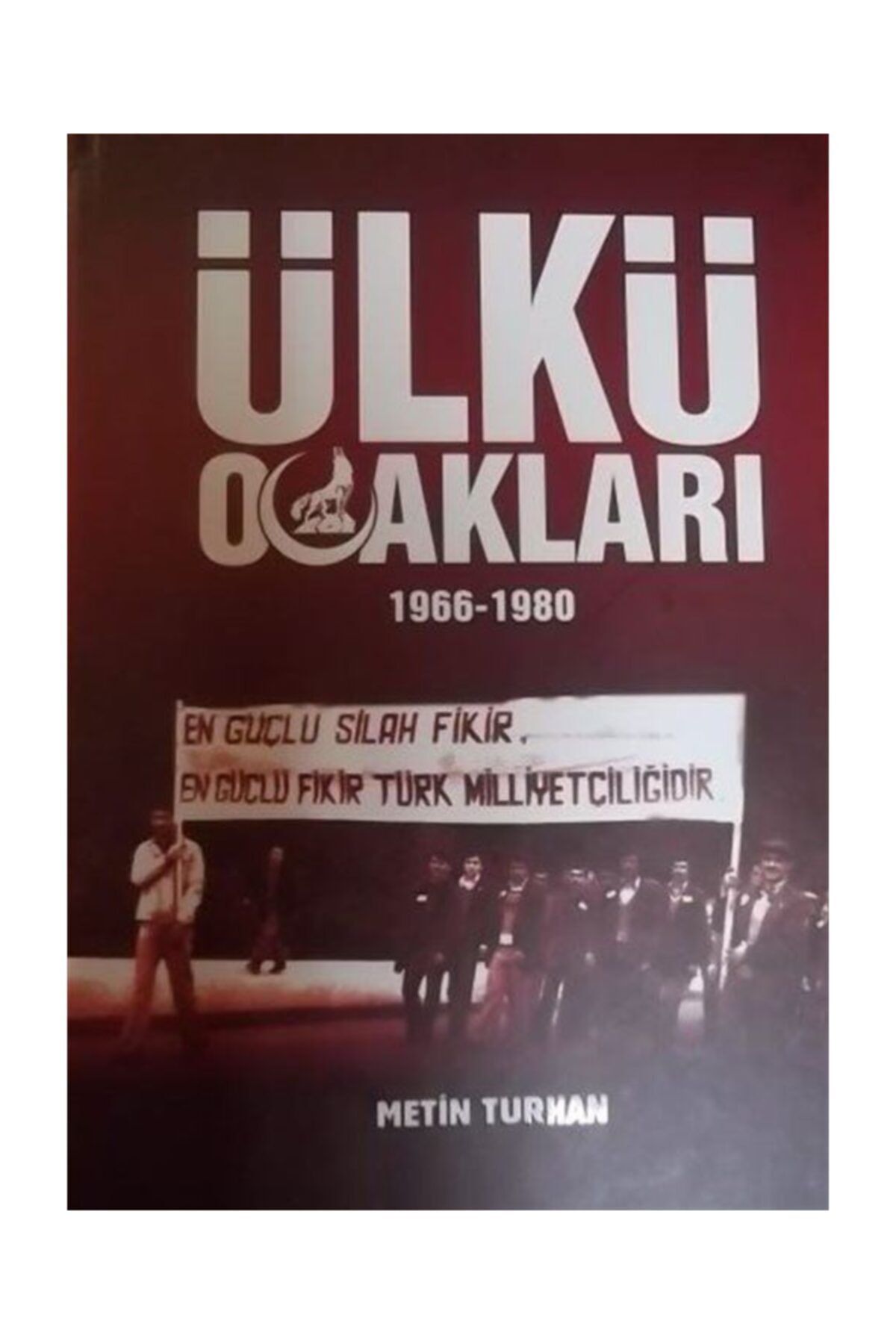 Kişisel Yayınlar Ülkü Ocakları (1966-1980)
