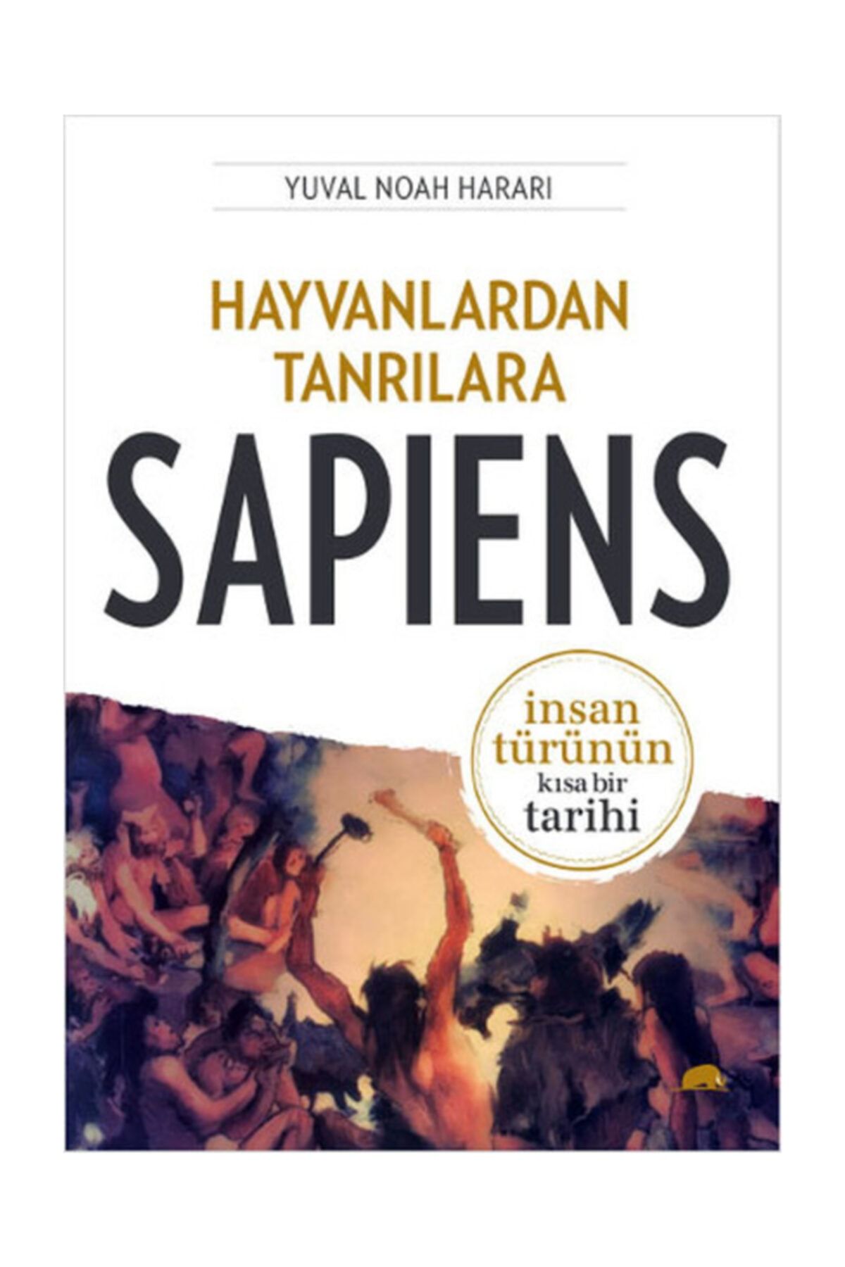 Can Yayınları Hayvanlardan Tanrılara : Sapiens