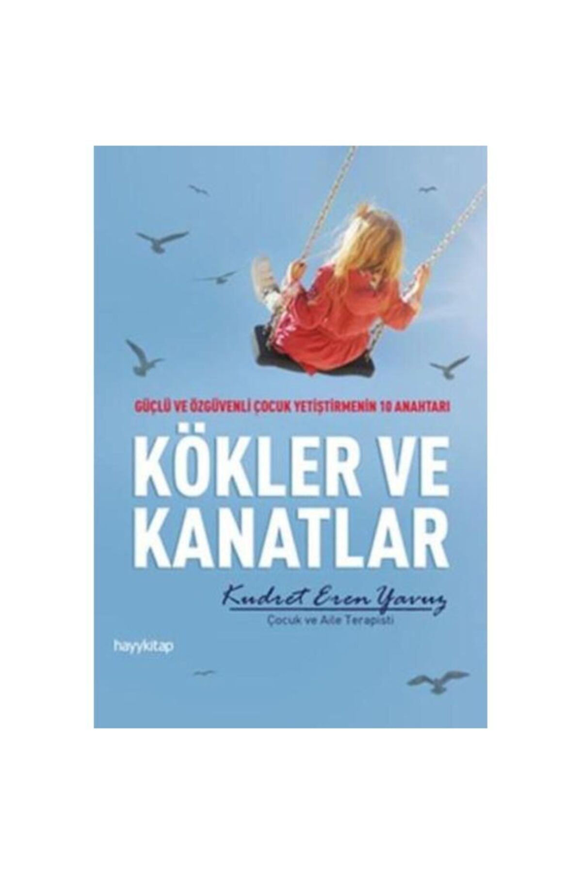 Hayykitap Kökler Ve Kanatlar