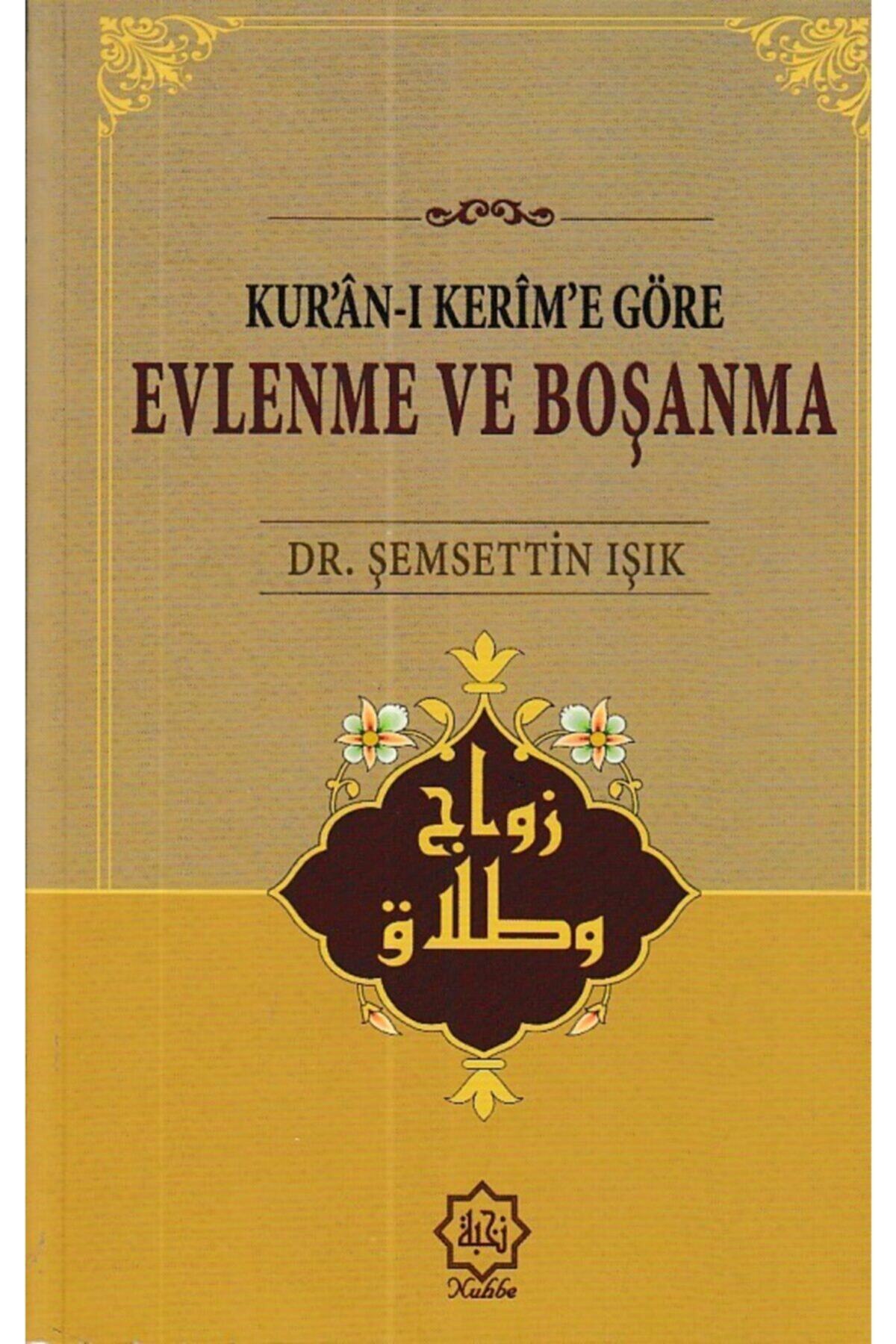 Nuhbe Yayınevi Kur'an-ı Kerim'e Göre Evlenme Ve Boşanma