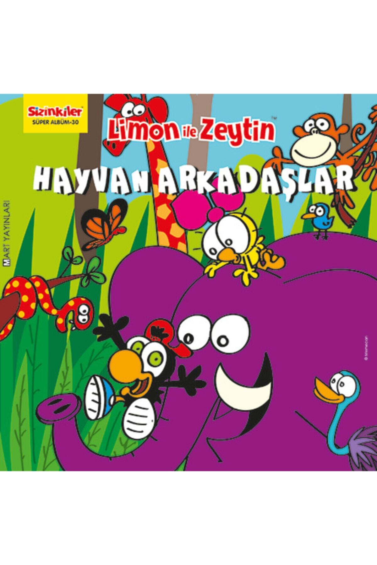 Mart Yayınları Limon Ile Zeytin-hayvan Arkadaşlar