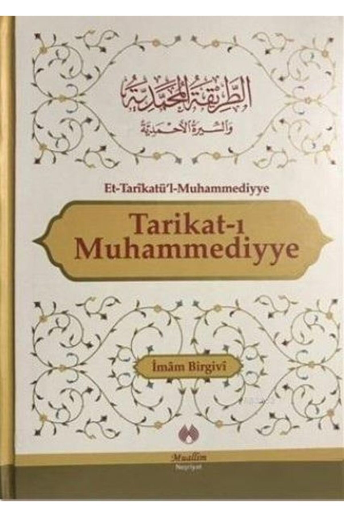 Muallim Neşriyat Tarikatı Muhammediyye - Et-tarikatül-muhammediyye