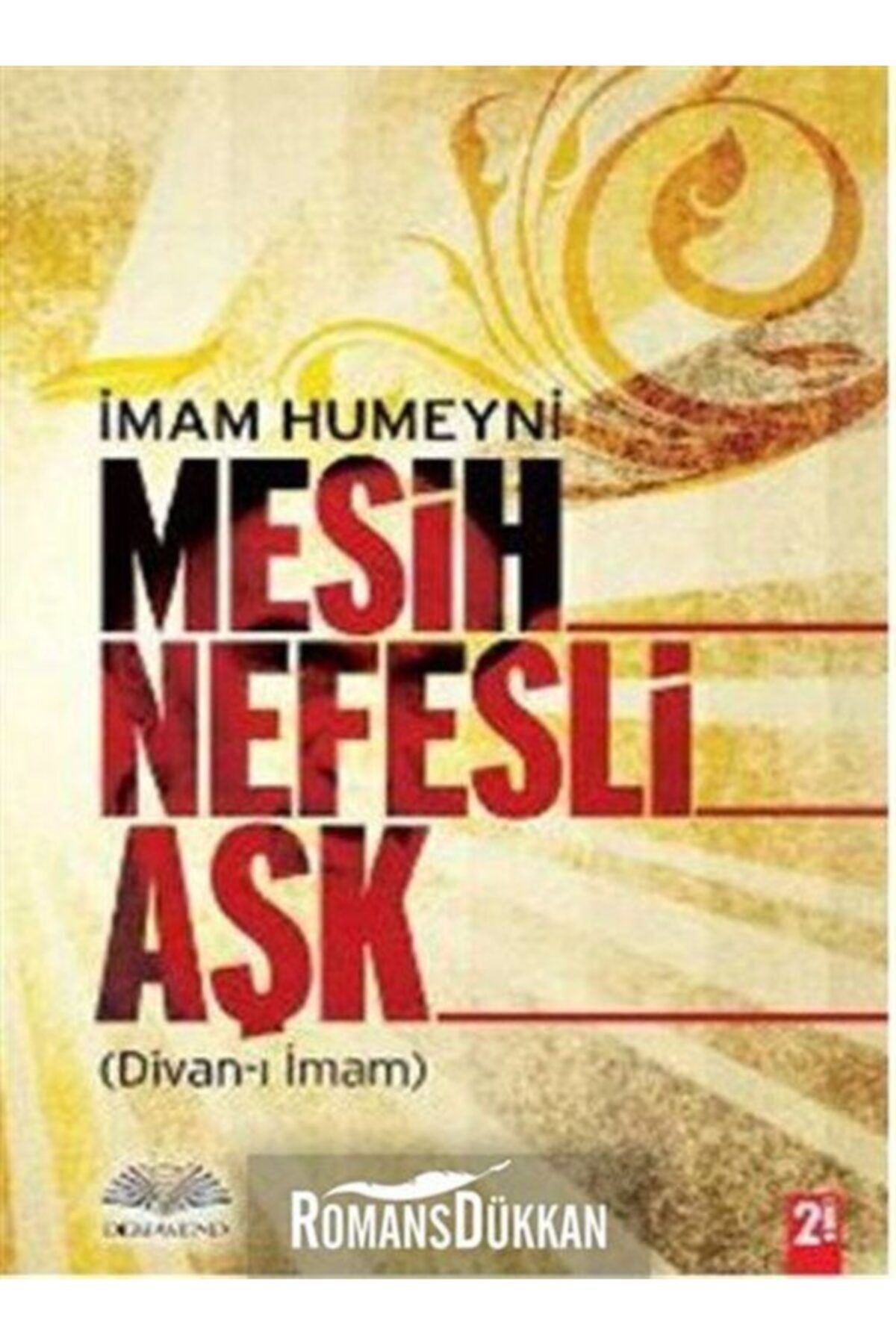 Demavend Yayınları Mesih Nefesli Aşk  Divan-ı İmam