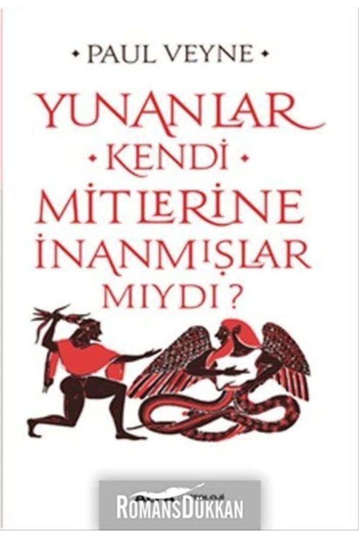 Alfa Yayınları Yunanlar Kendi Mitlerine İnanmışlar Mıydı