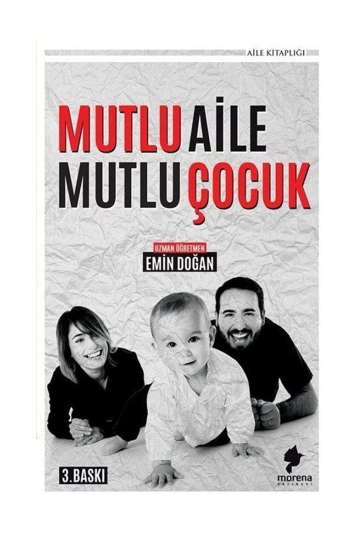 Morena Yayınevi Mutlu Aile Mutlu Çocuk