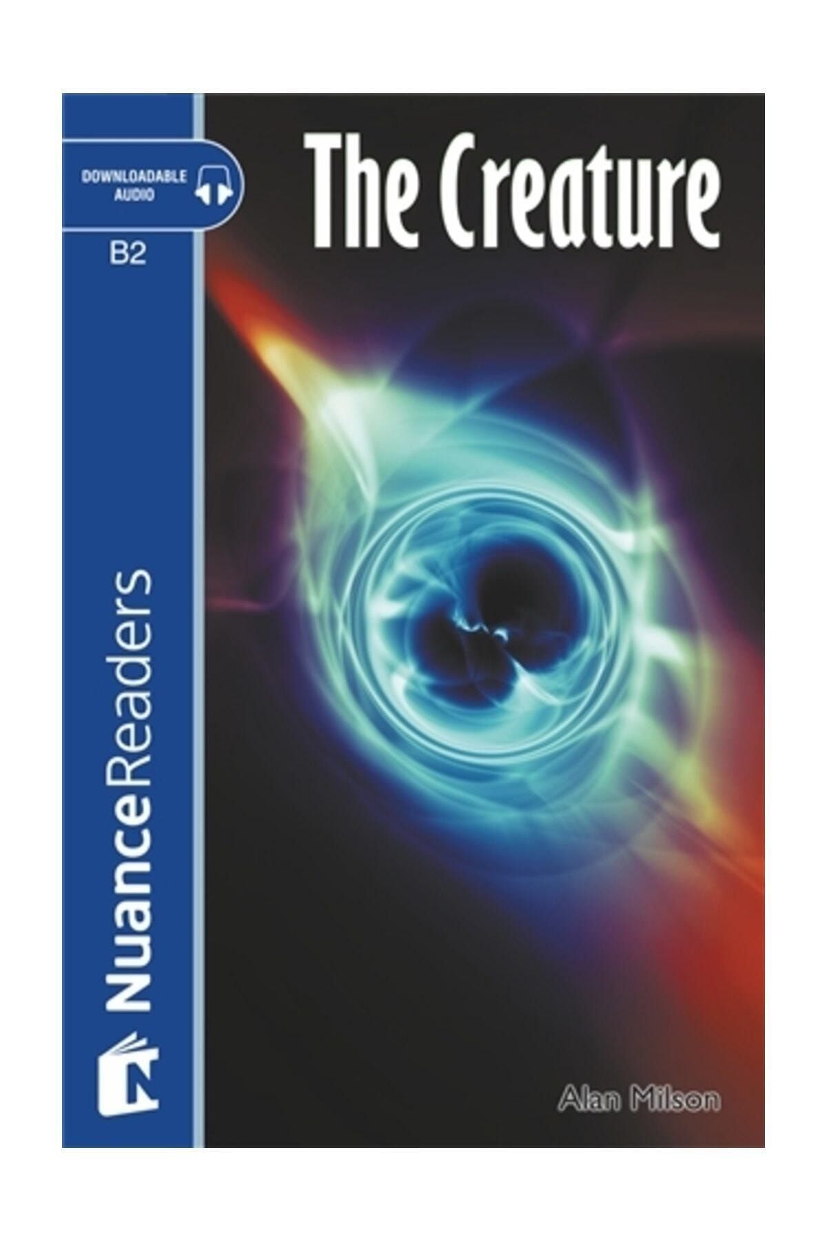 Nüans Publishing The Creature +Audio (Nuance Readers Level-6) - Alan Milson