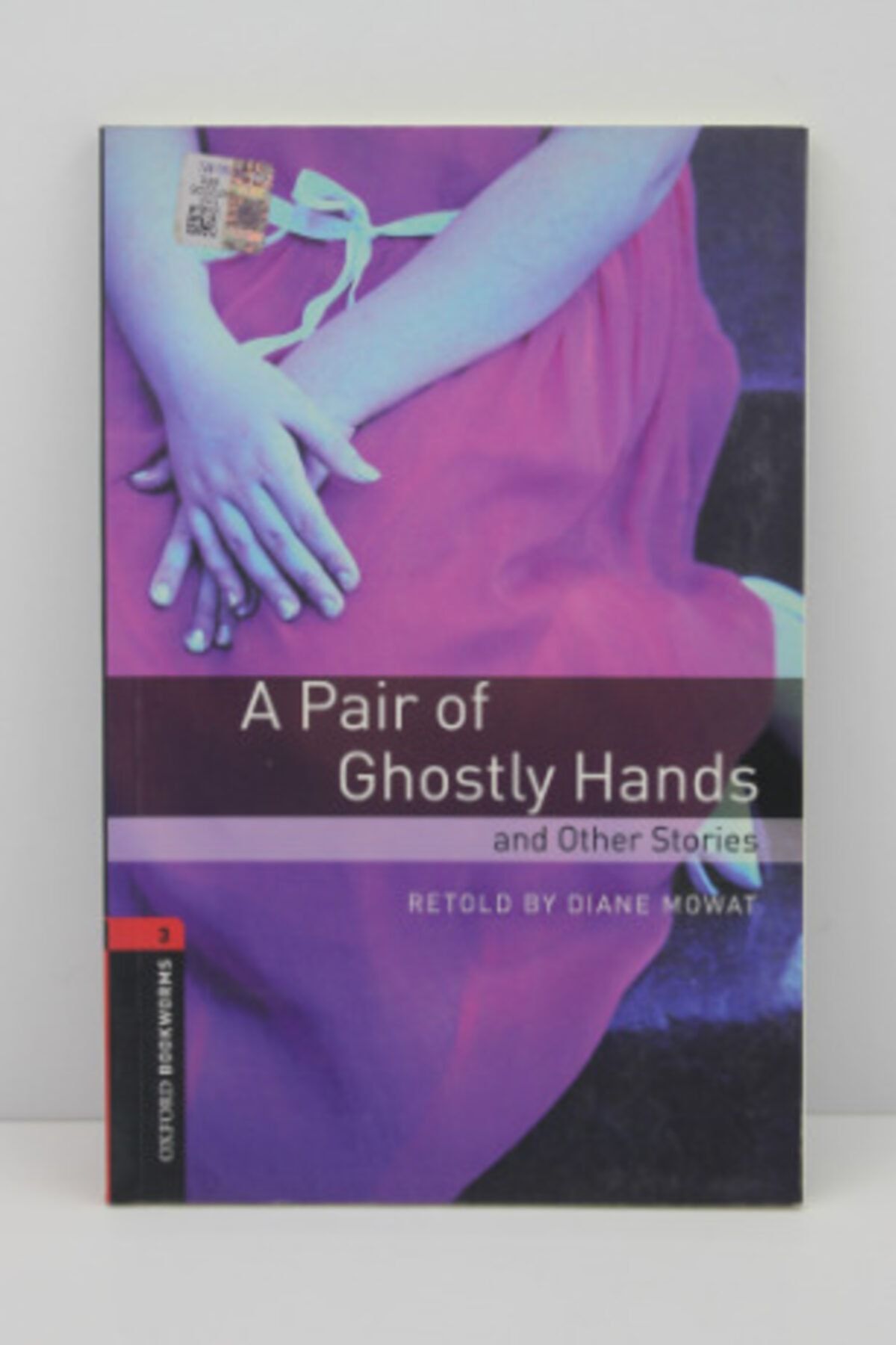 OXFORD UNIVERSITY PRESS Oxford Bookworms Stage3 A Pair Of Ghostly Hands Hikaye Kitabı Without Audıo Cd