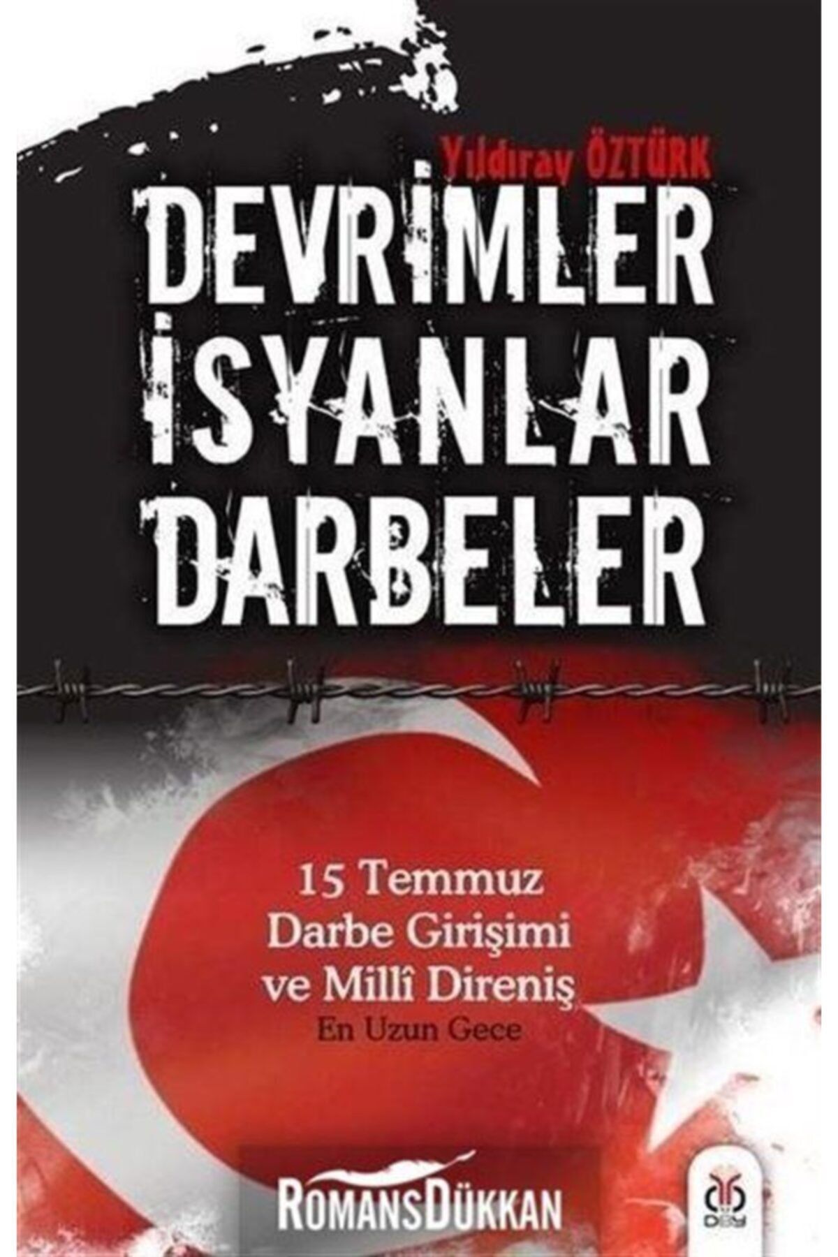 Dby Yayınları Devrimler İsyanlar Darbeler  Yıldıray Öztürk