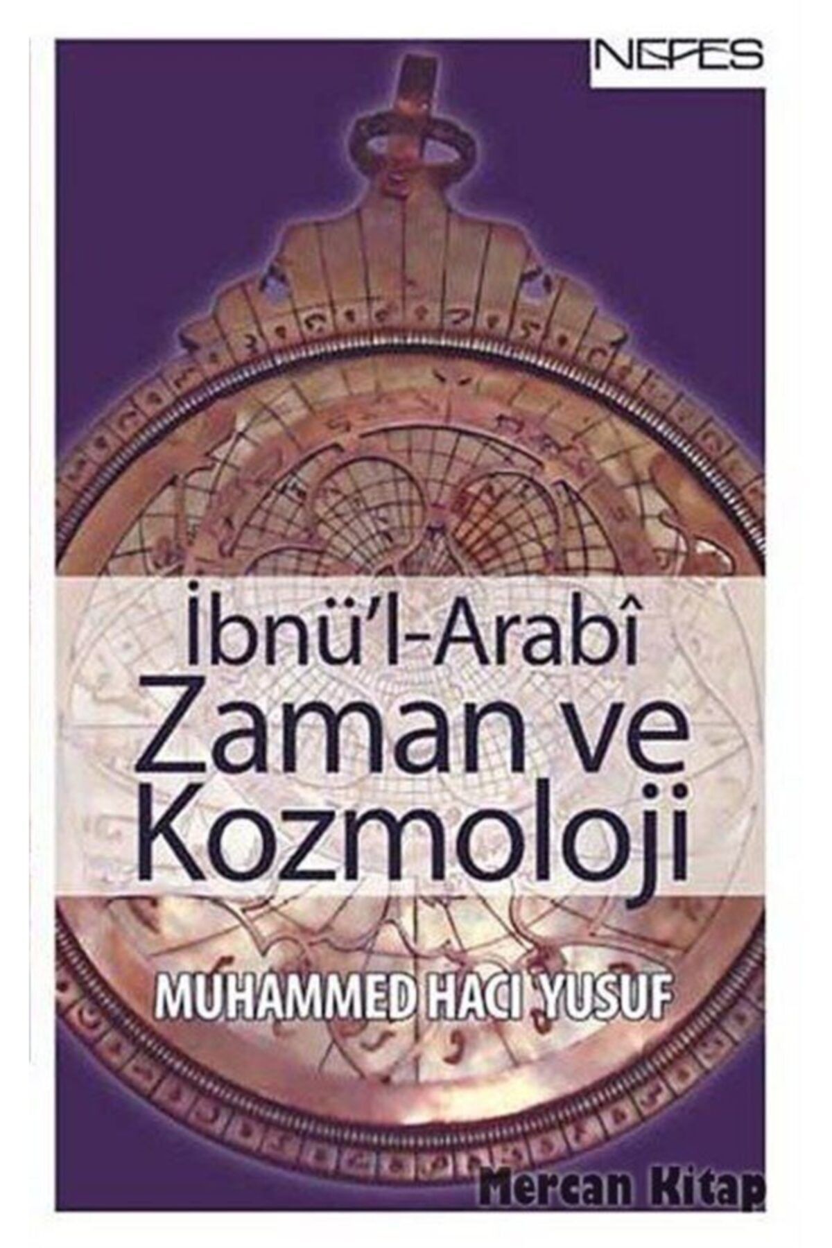 Nefes Yayıncılık İbnü'l-Arabi Zaman ve Kozmoloji