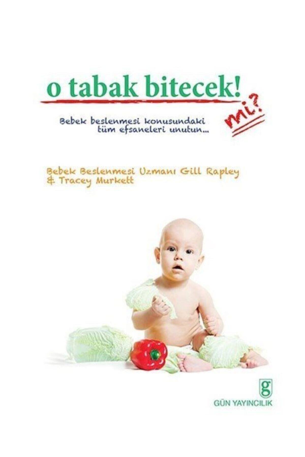 Gün Yayıncılık O Tabak Bitecek Mi
