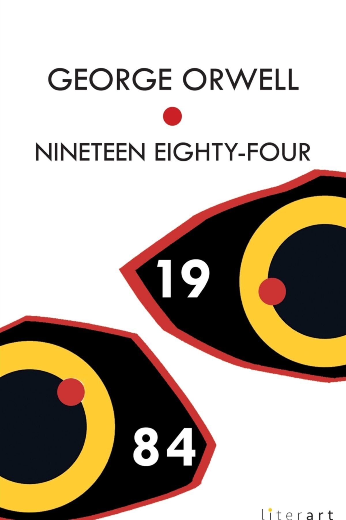 Literart Yayınları Nineteen Eighty - Four - George Orwell 9786059919418