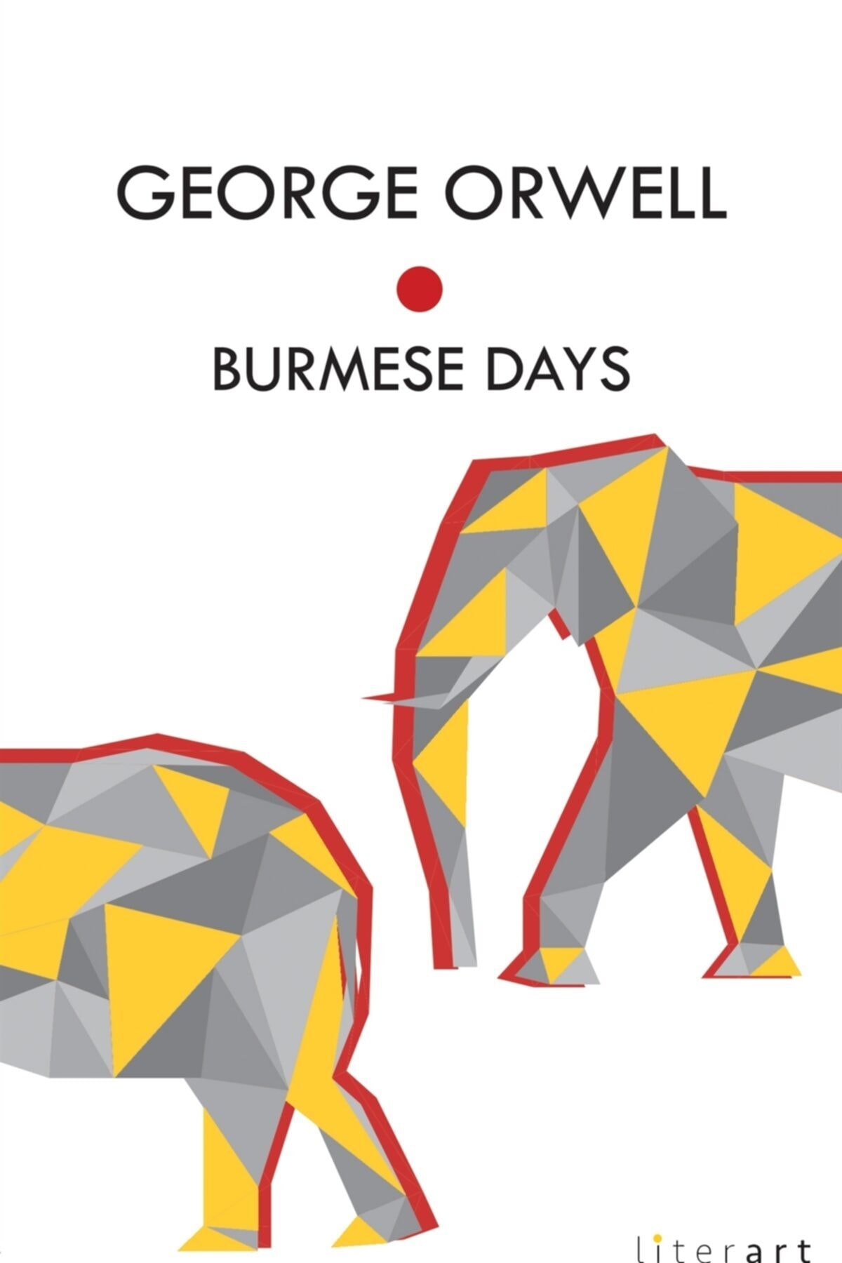 Literart Yayınları Burmese Days - George Orwell 9786059919432