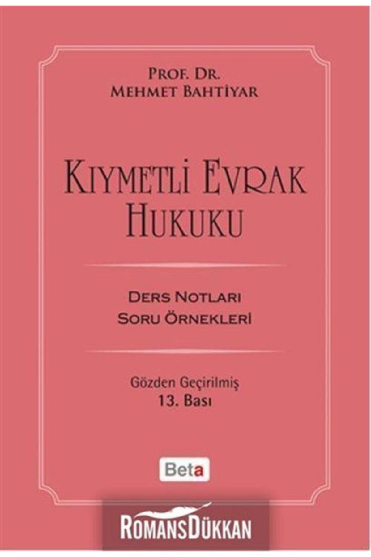 Beta Yayınları Kıymetli Evrak Hukuku Ders Notları Soru Örnekleri