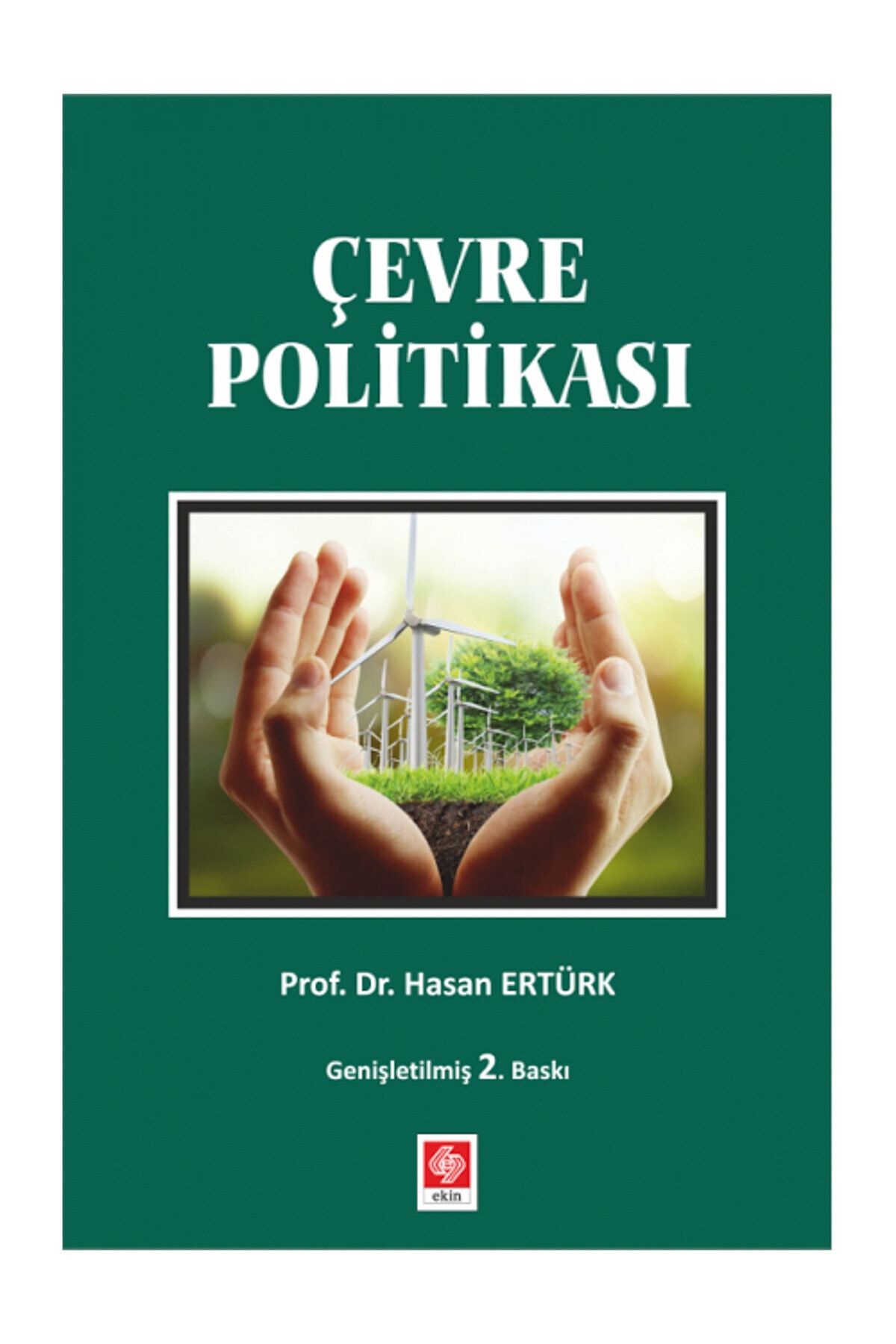 Ekin Basım Yayın Çevre Politikası - Hasan Ertürk