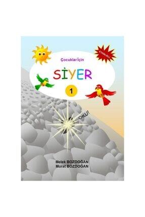 Çocuklar Için Siyer - Melek Ve Murat Bozdoğan Image 0