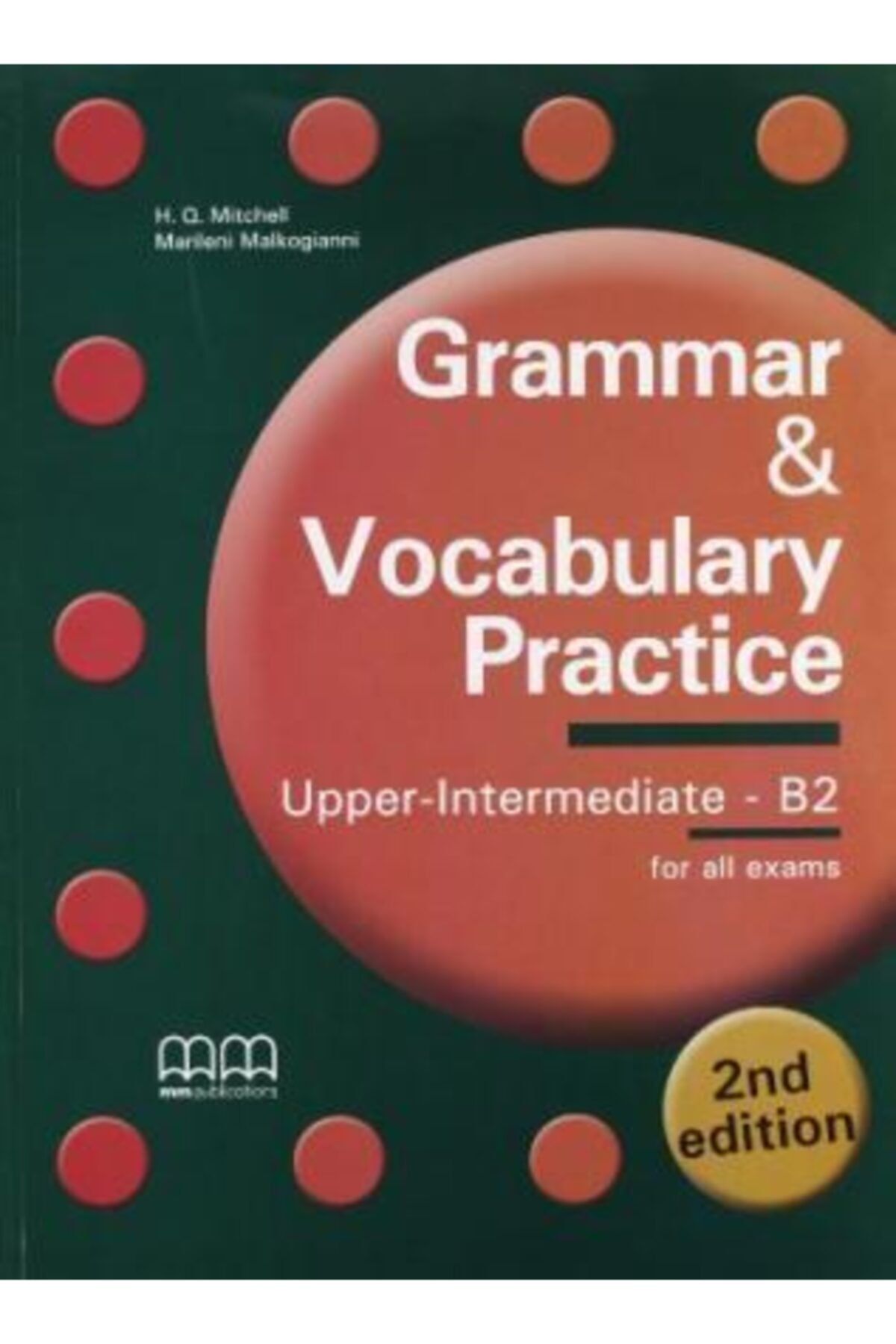 Mmpublications Mm Grammar & Vocabulary Practıce Upper Intermedıate Sb V.2
