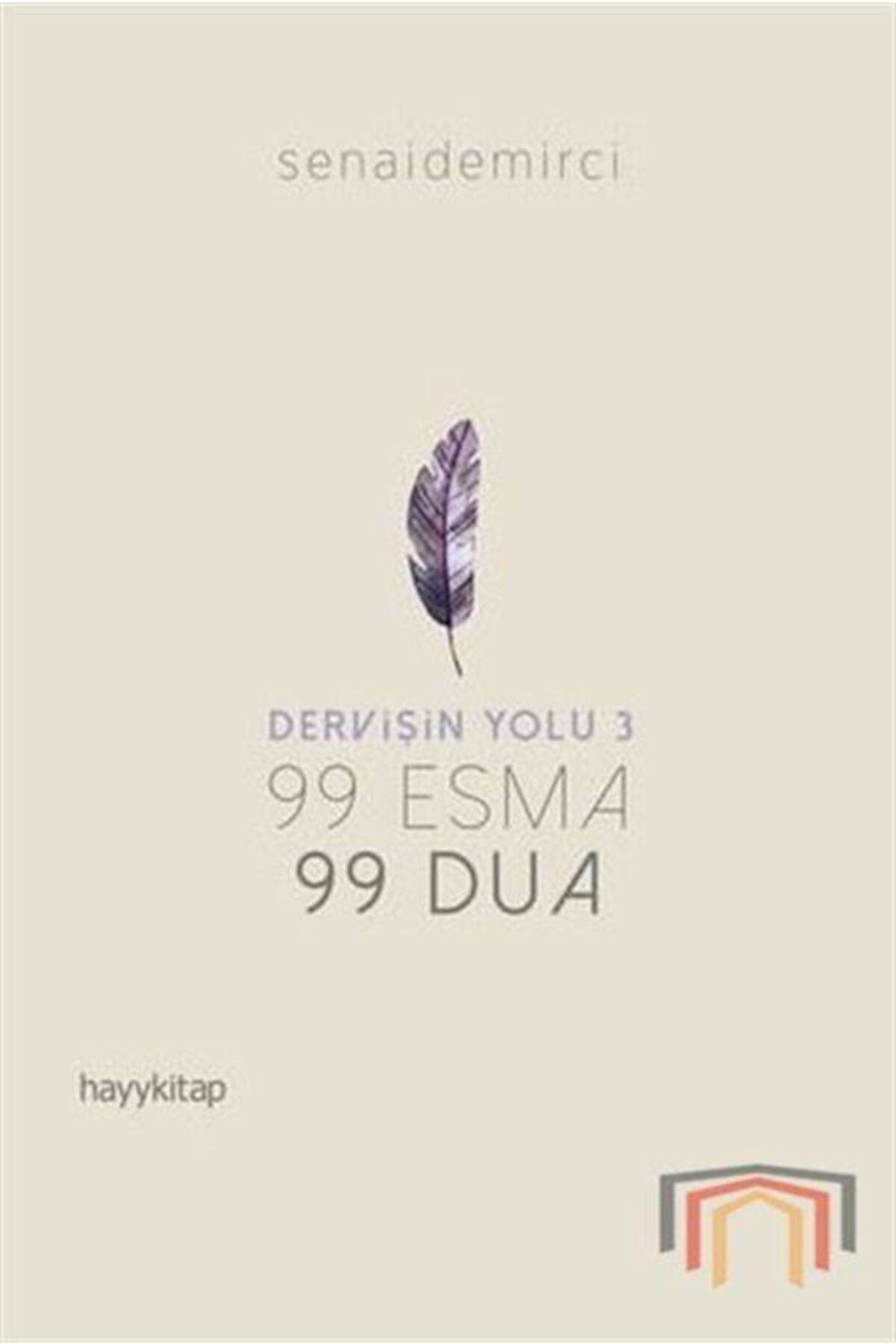 Akçağ Yayınları Dervişin Yolu 99 Esma 99 Dua