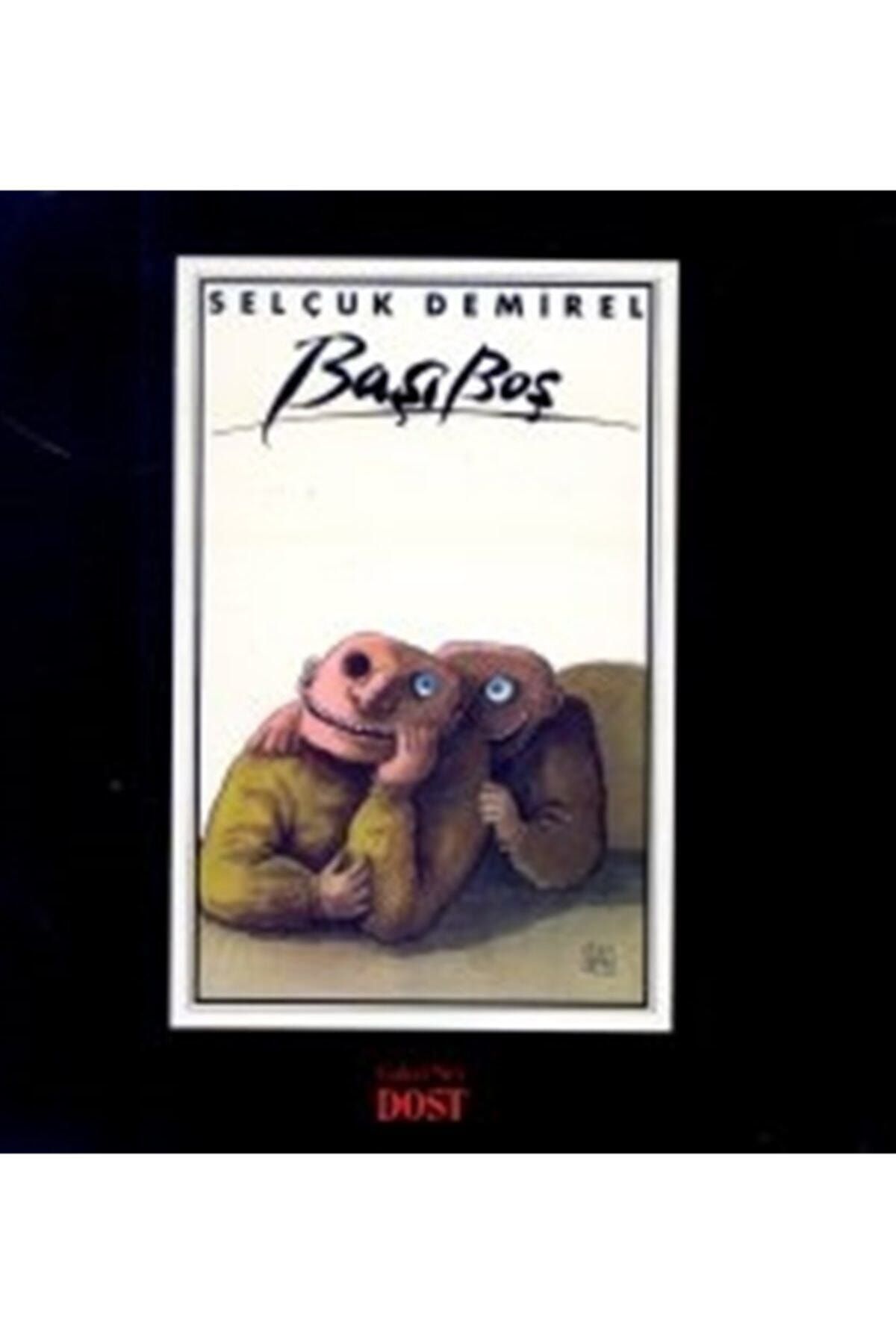 Dost Kitabevi Başı Boş