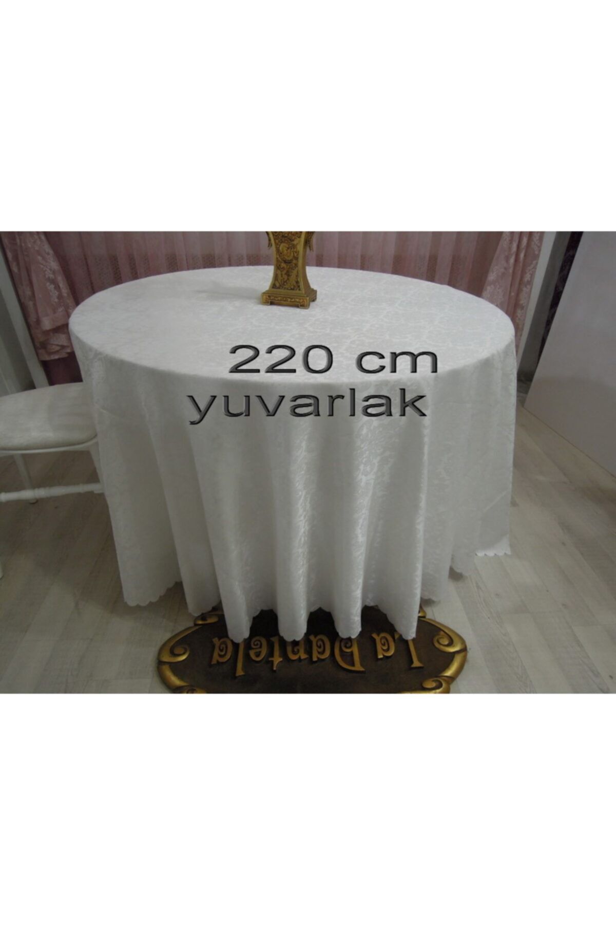 ladantela yuvarlak dertsiz masa ortusu 220 cm fiyati yorumlari trendyol