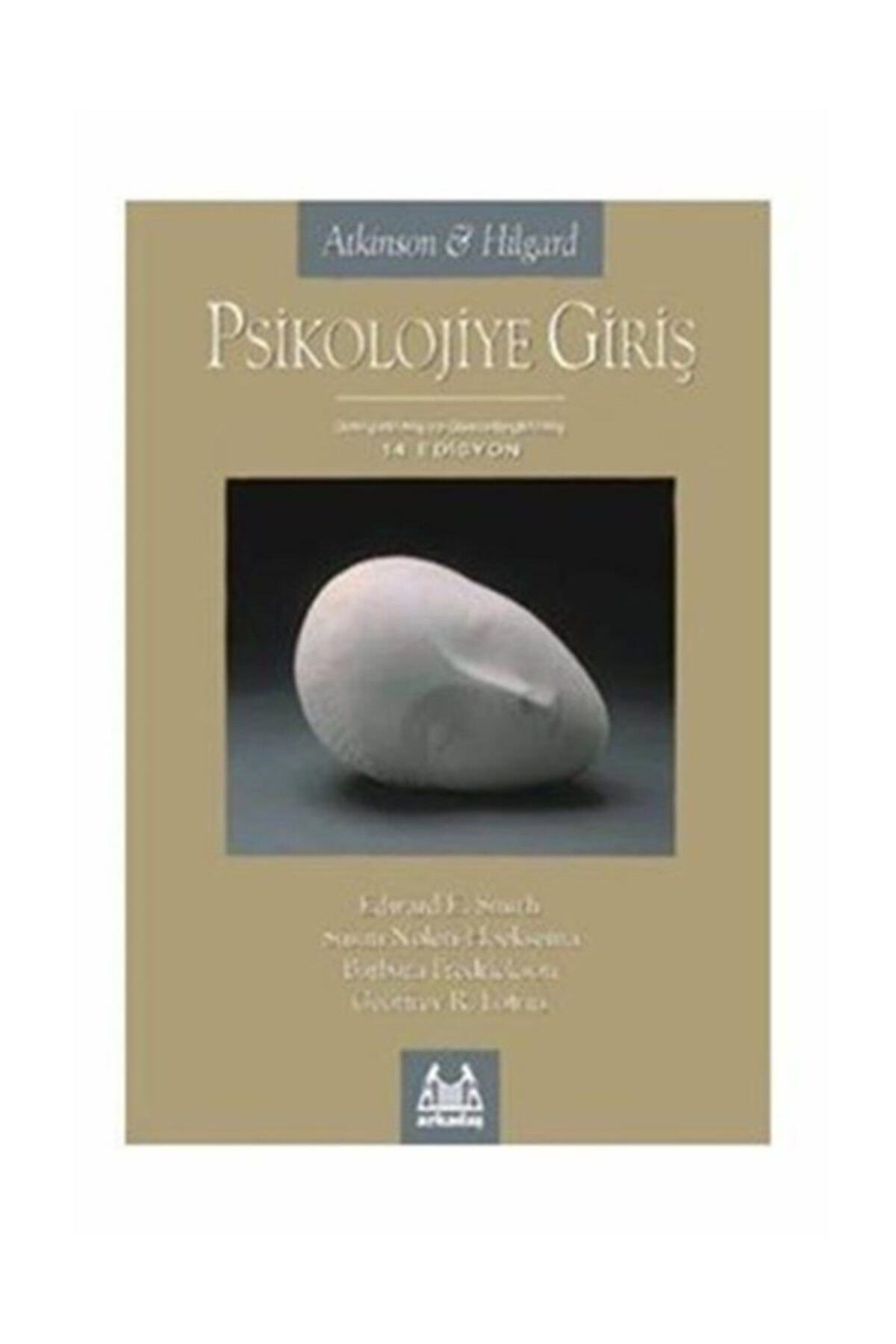Arkadaş Yayınları Atkinson-hilgard Psikolojiye Giriş / 14.Edition
