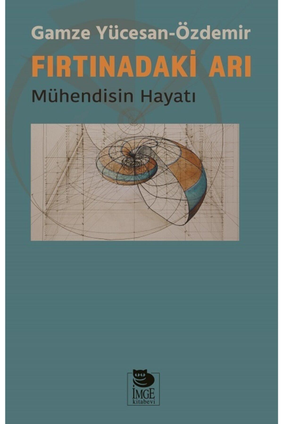 İmge Kitabevi Yayınları Fırtınadaki Arı