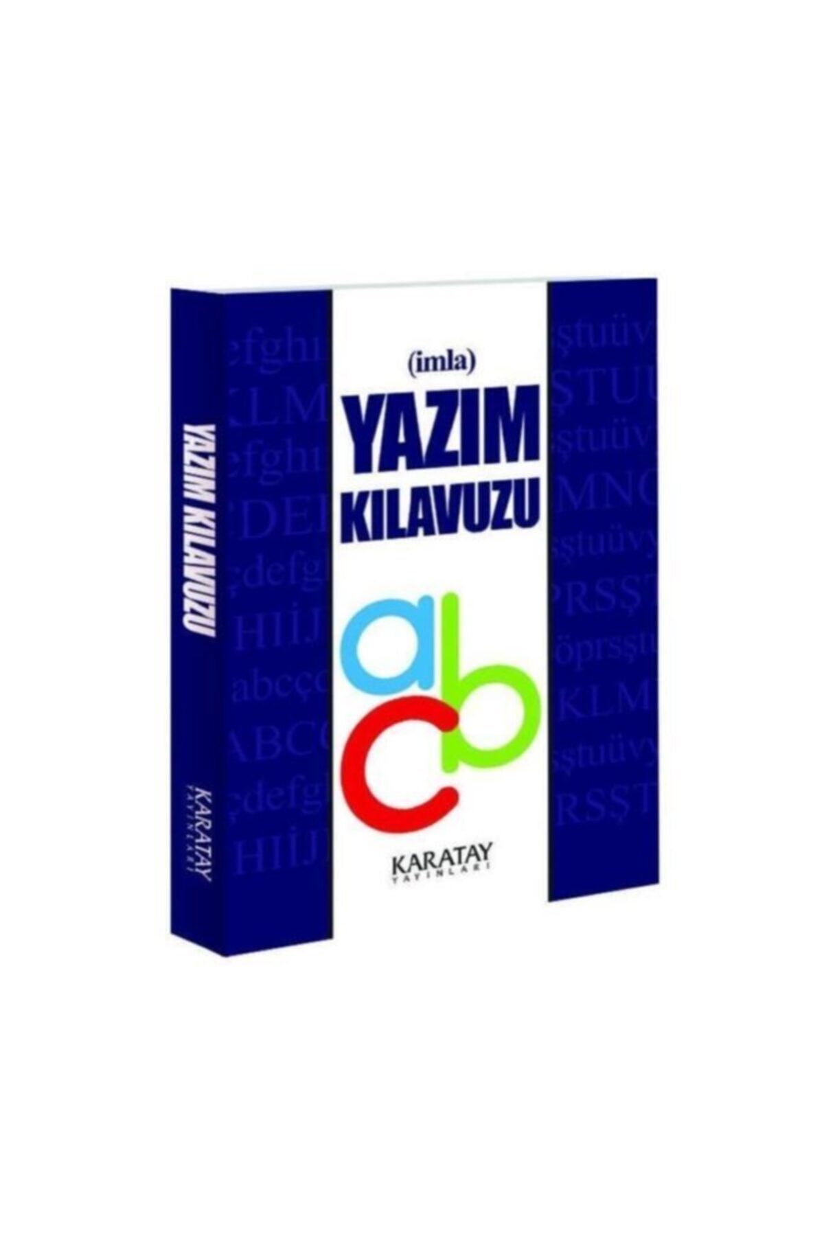 Karatay Akademi Yayınları Yazım Kılavuzu Karton Kapak