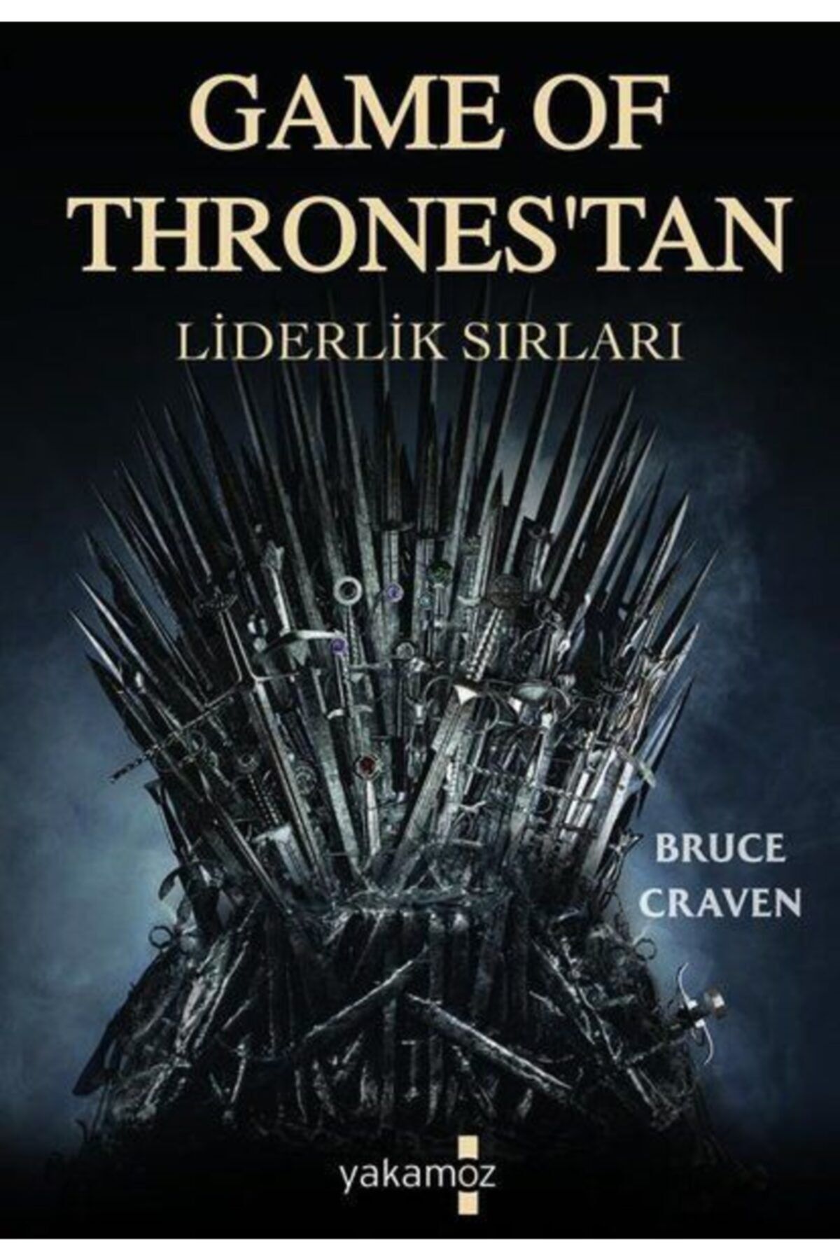 Yakamoz Yayınları Game Of Thrones'tan Liderlik Sırları 1