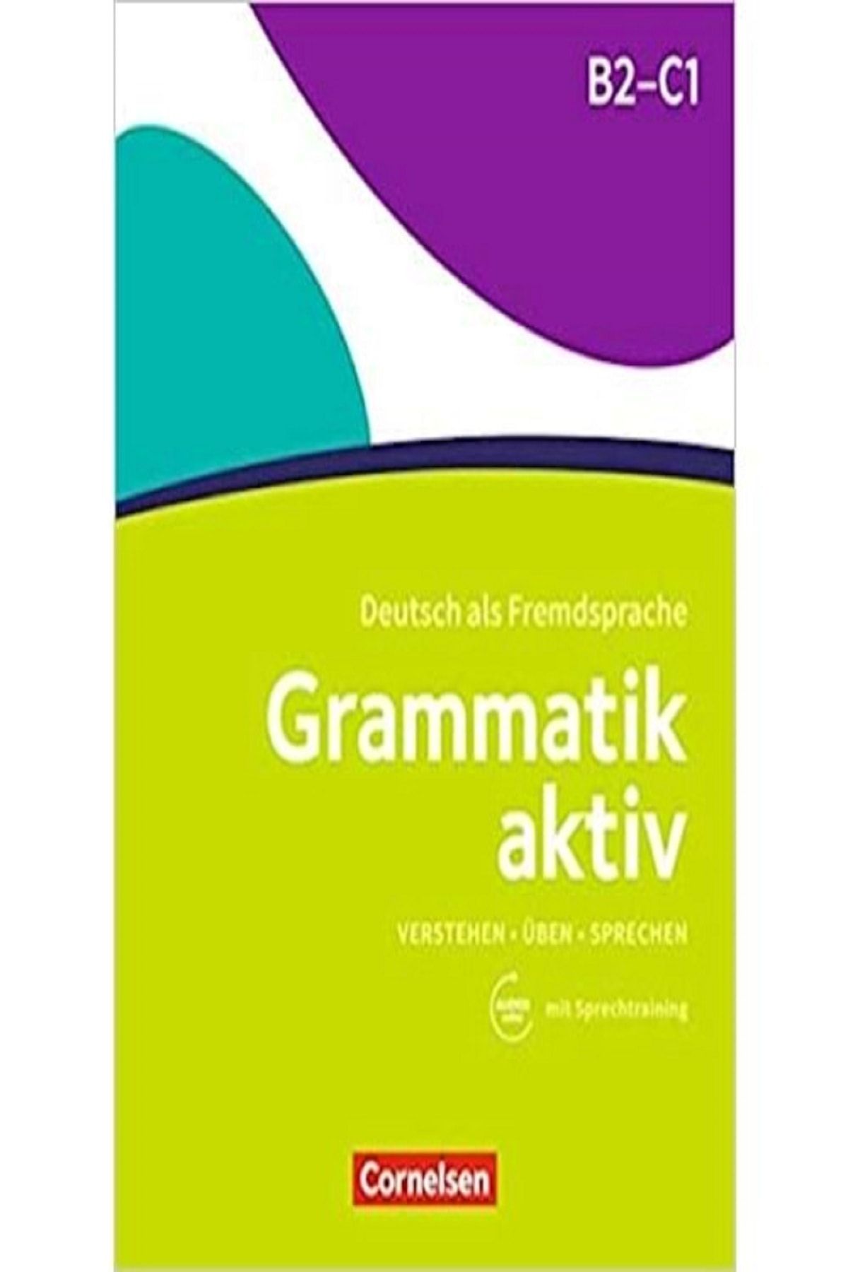 Cornelsen Grammatık Aktıv Daf B2-c1 Mıt Sprechtranıng