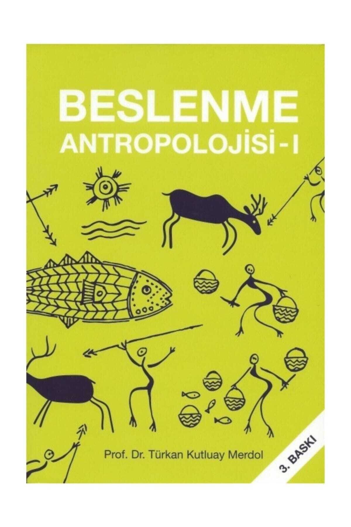Hatiboğlu Yayınları Beslenme Antropolojisi 1