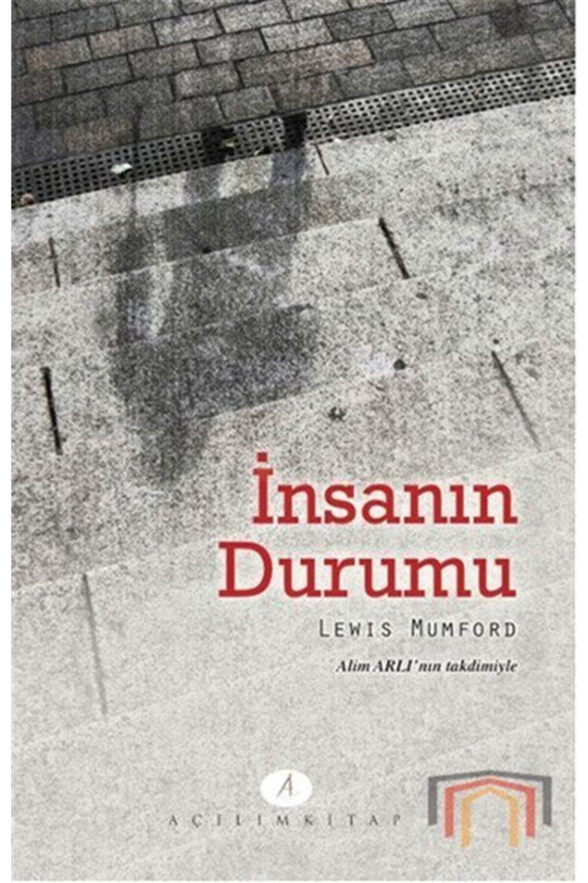 Açılım Kitap İnsanın Durumu Lewis Mumford