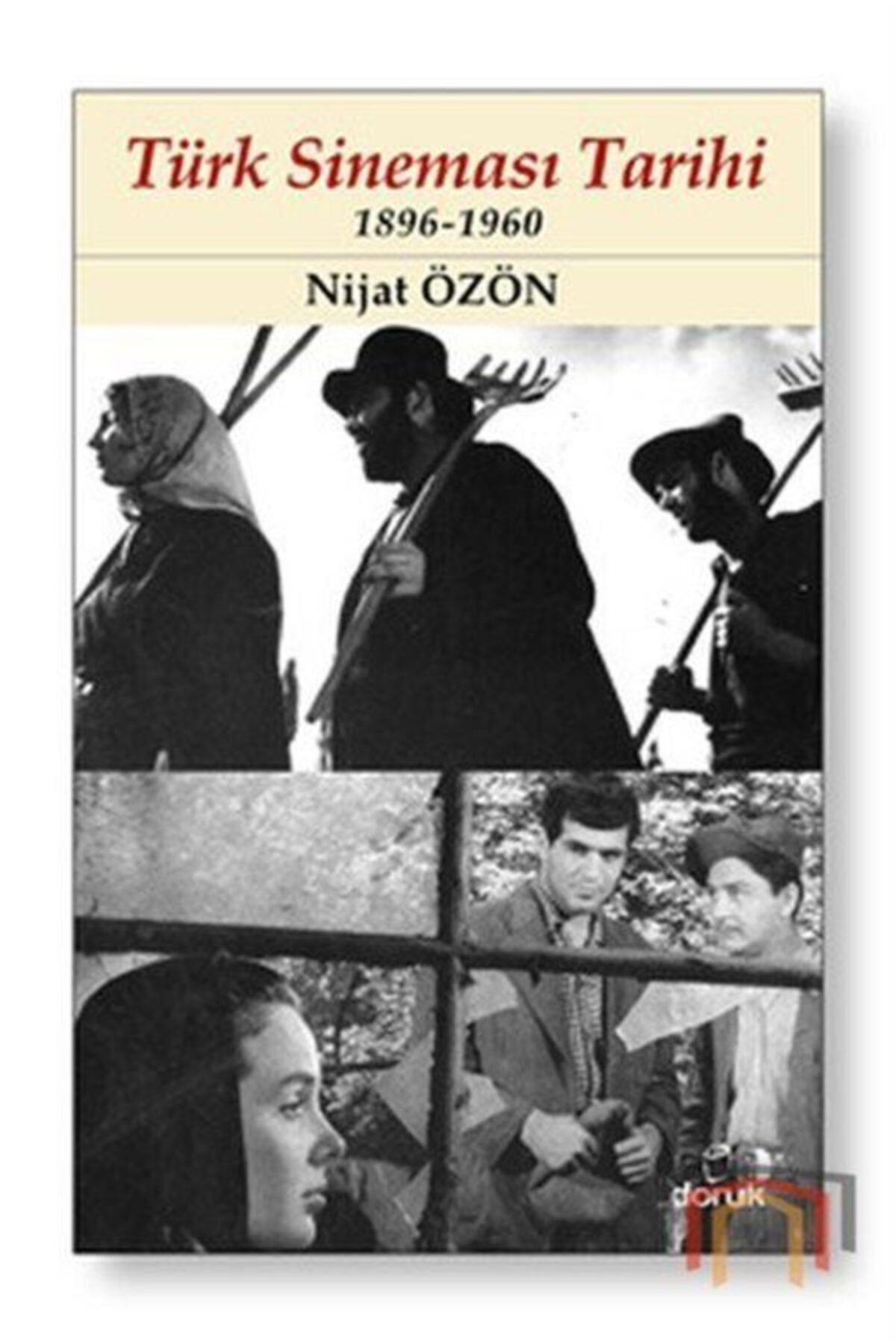 Doruk Yayınları Türk Sineması Tarihi (1896 - 1960)