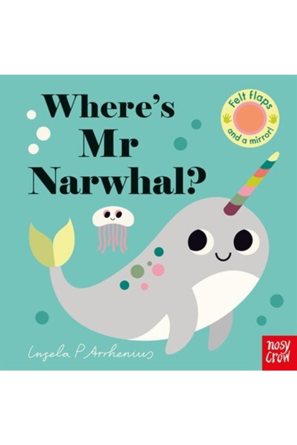 Nosy Crow Where's Mr Narwhal