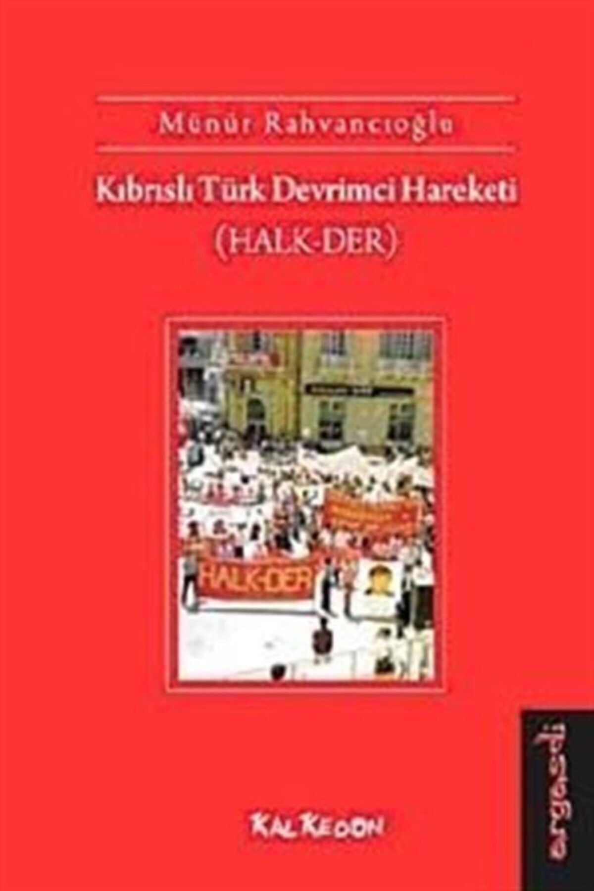 Kalkedon Yayınları Kıbrıslı Türk Devrimci Hareketi (halk-der)